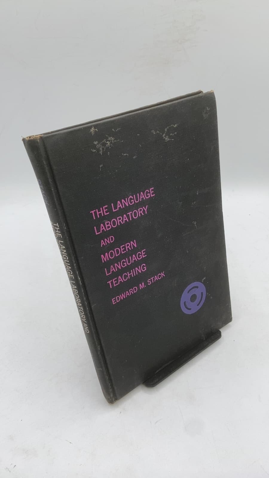 THE Language Laboratory AND Modern Language Teaching by Edward M. Stack - front cover