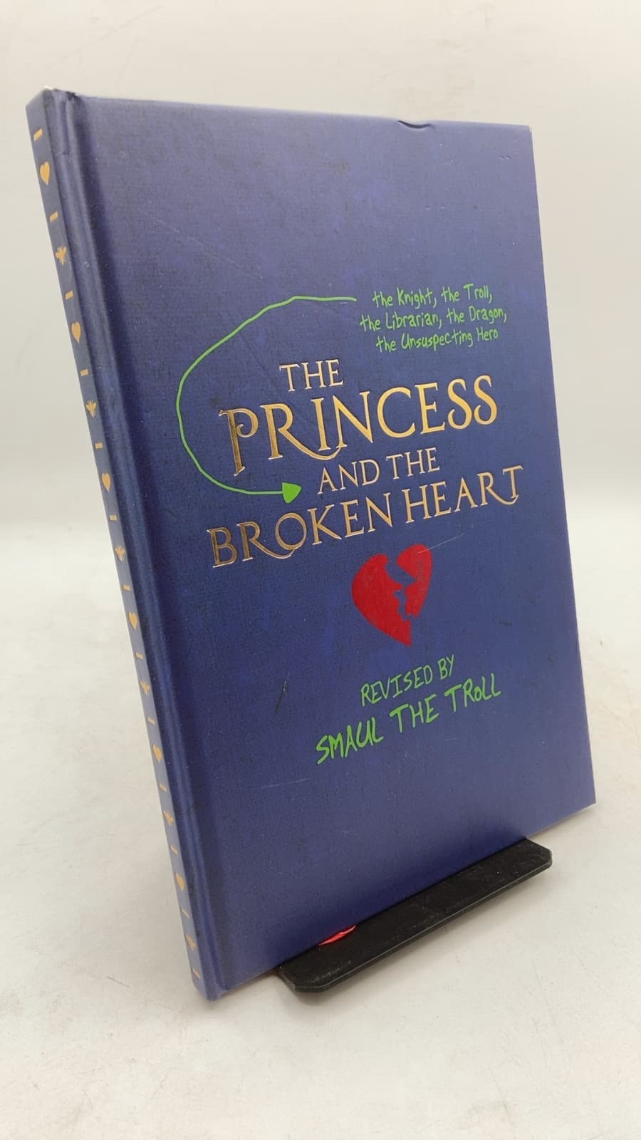 The Princess and the Broken Heart
