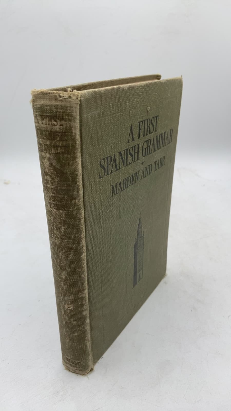 A First Spanish Grammar by C. Carroll Marden and F. Courtney Tarr - front cover