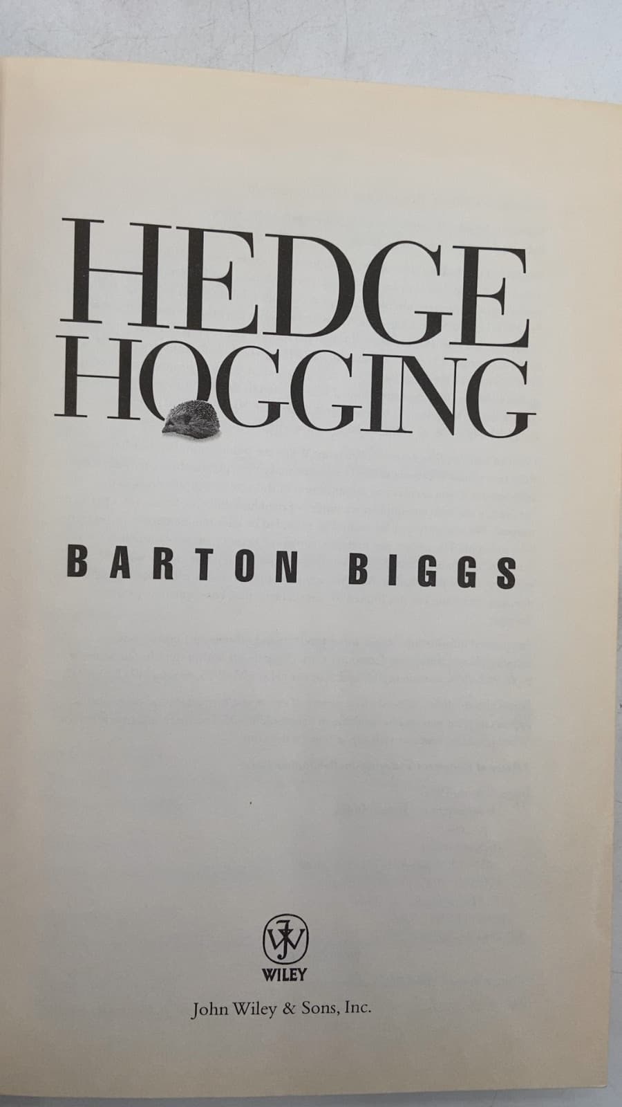 Hedgehogging by Barton Biggs - title page