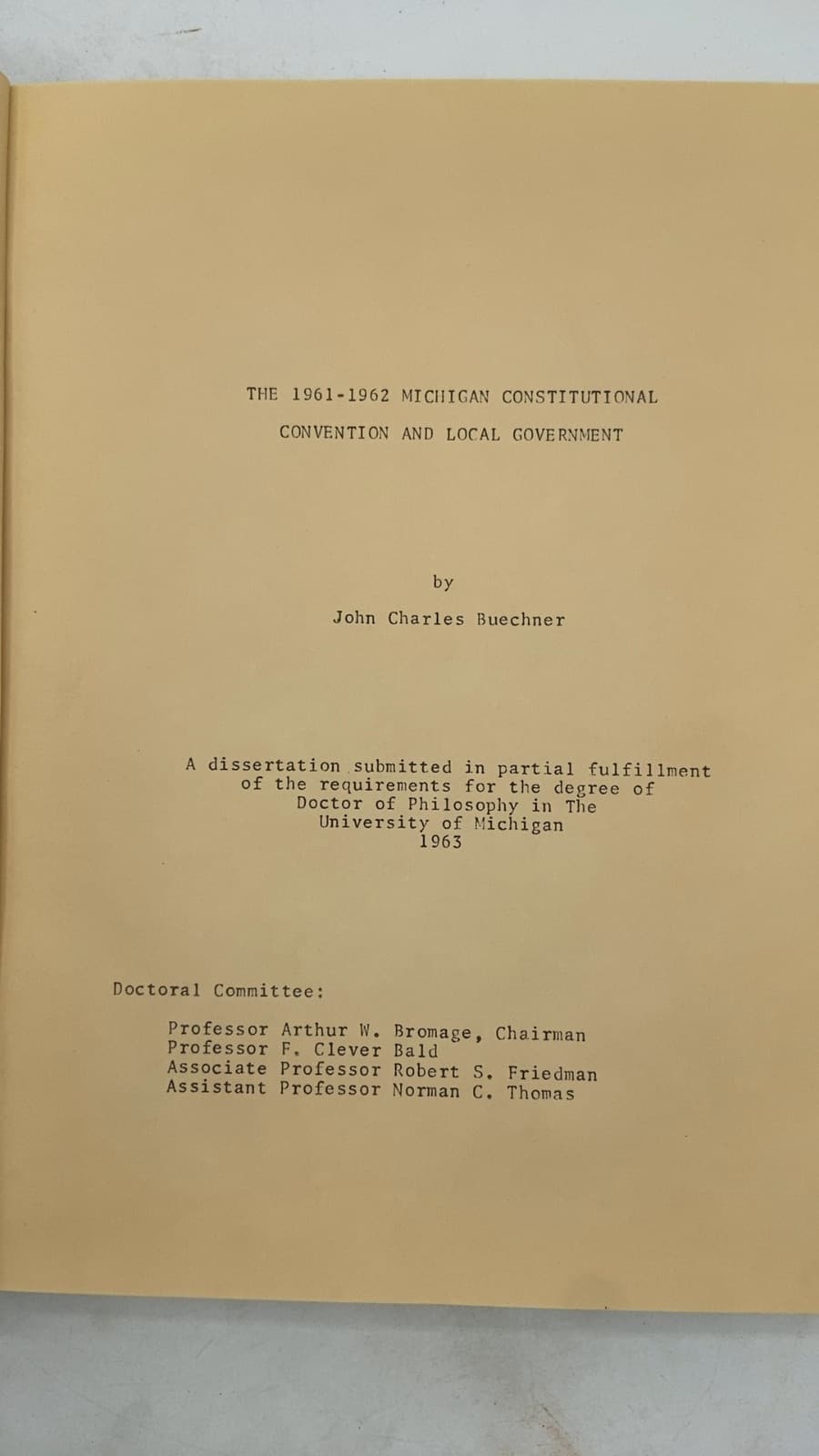 The 1961-1962 Michigan Constitutional Convention and Local Government by John Charles Buechner - title page