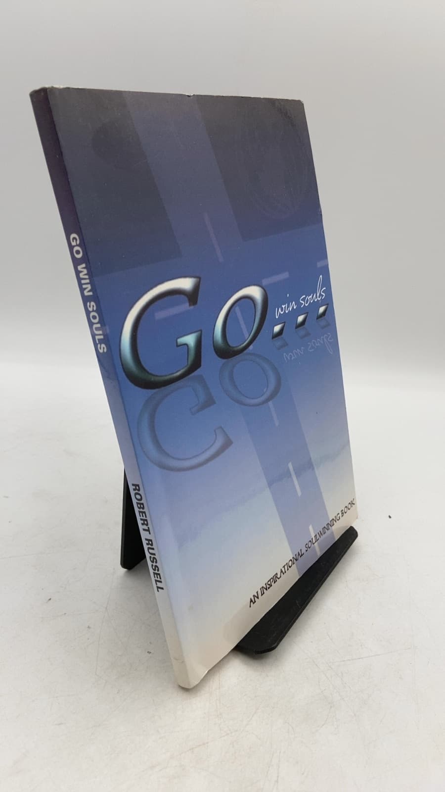 Go Win Souls... by Robert Russell - front cover