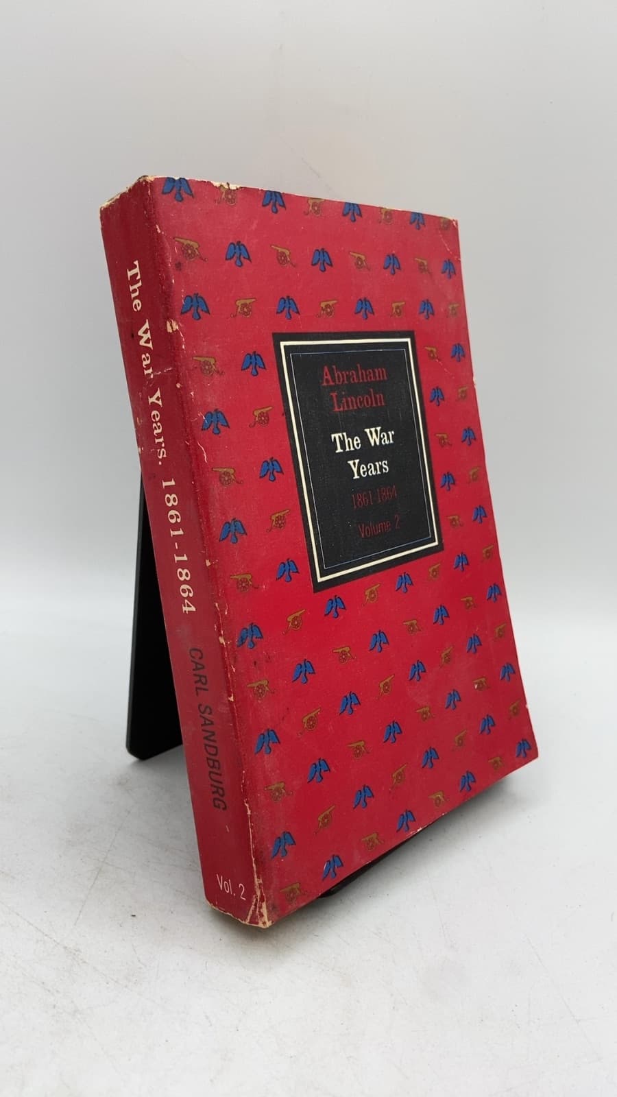 Abraham Lincoln: The War Years 1861-1864 Volume 2 by Carl Sandburg - front cover