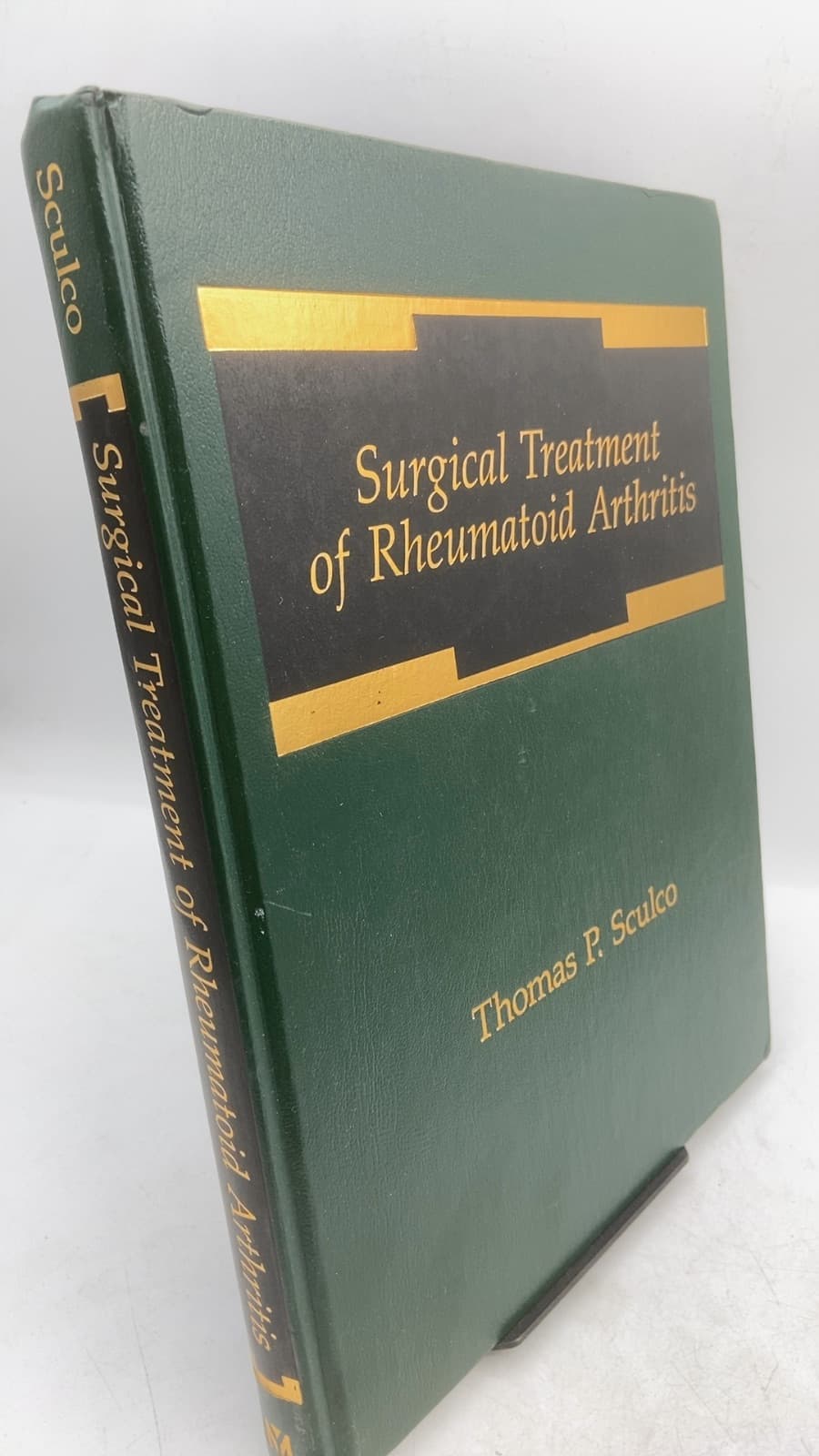 Surgical Treatment of Rheumatoid Arthritis by Thomas P. Sculco, M.D. - front cover