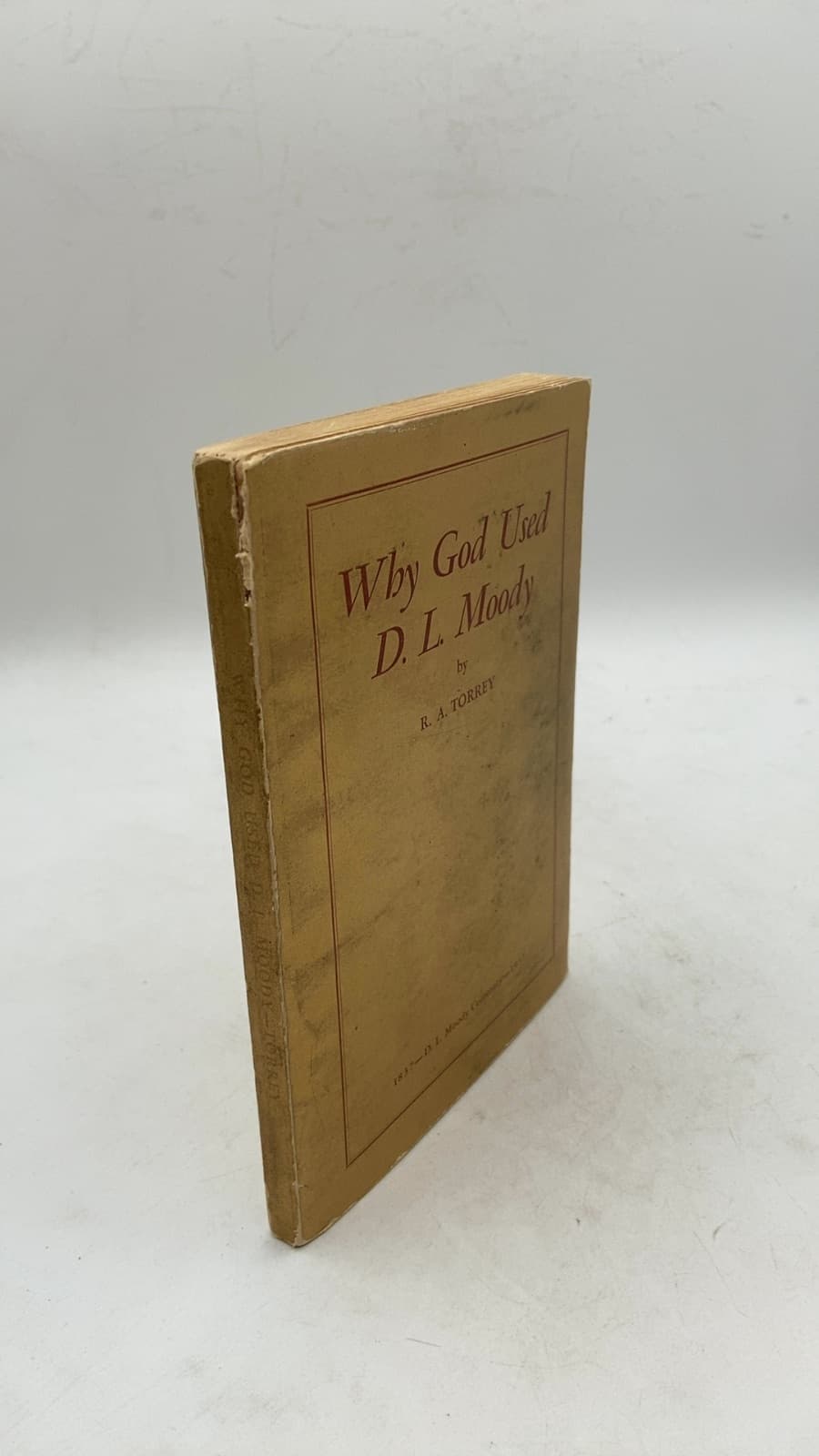 Why God Used D. L. Moody by R. A. Torrey, D.D. - front cover