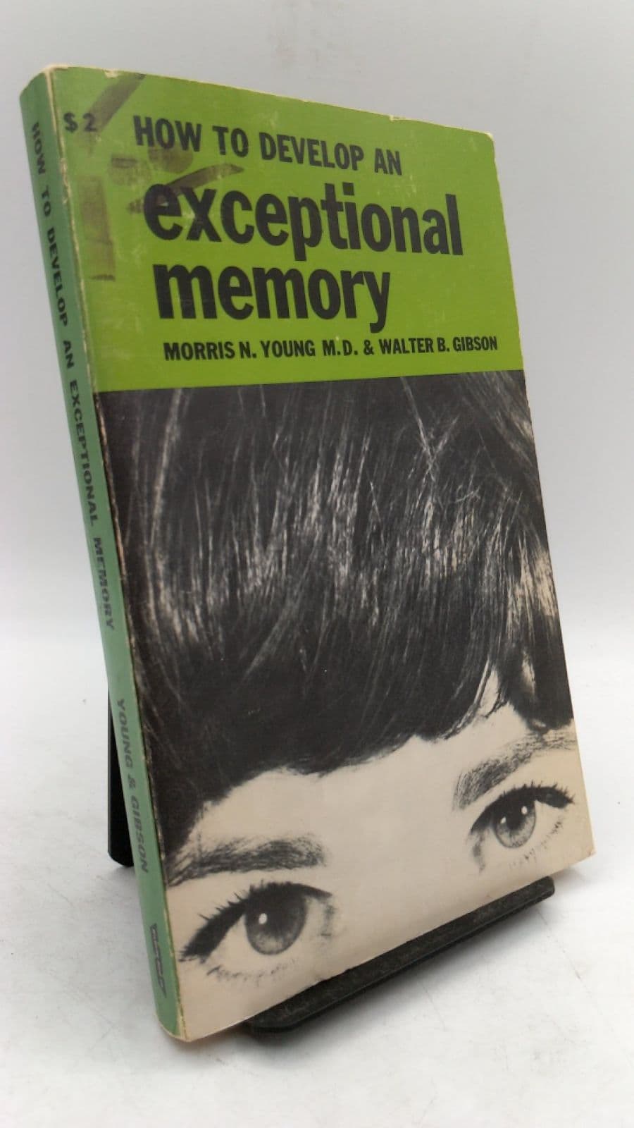 How to Develop an Exceptional Memory by Morris N. Young, M.D. & Walter B. Gibson - front cover