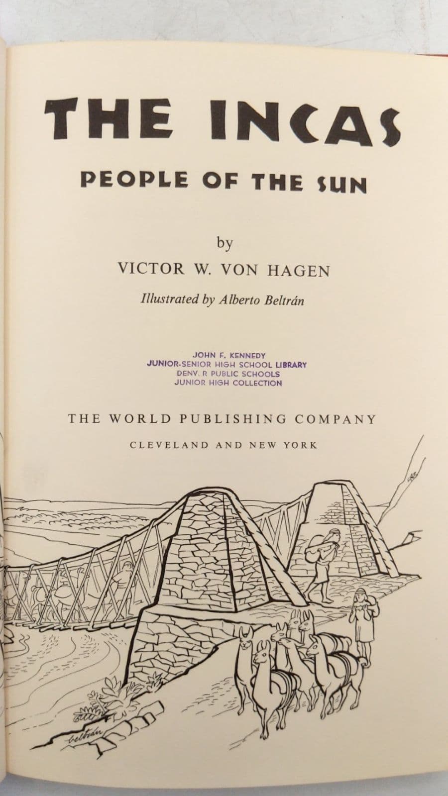 THE Incas People OF THE SUN by Victor W. VON Hagen - title page