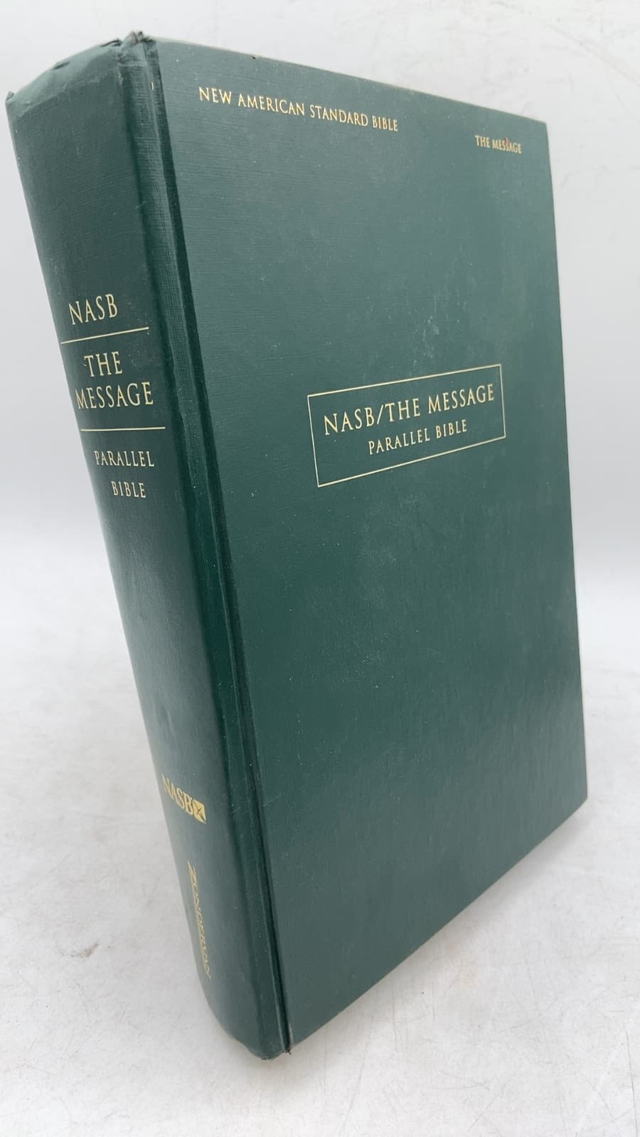 NASB/The Message Parallel Bible by Eugene Peterson (The Message) - front cover