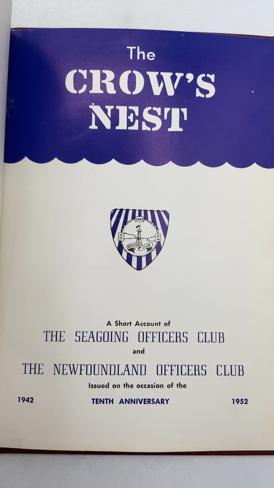The Crow's Nest: A Short Account of the Seagoing Officers Club and the Newfoundland Officers Club - title page