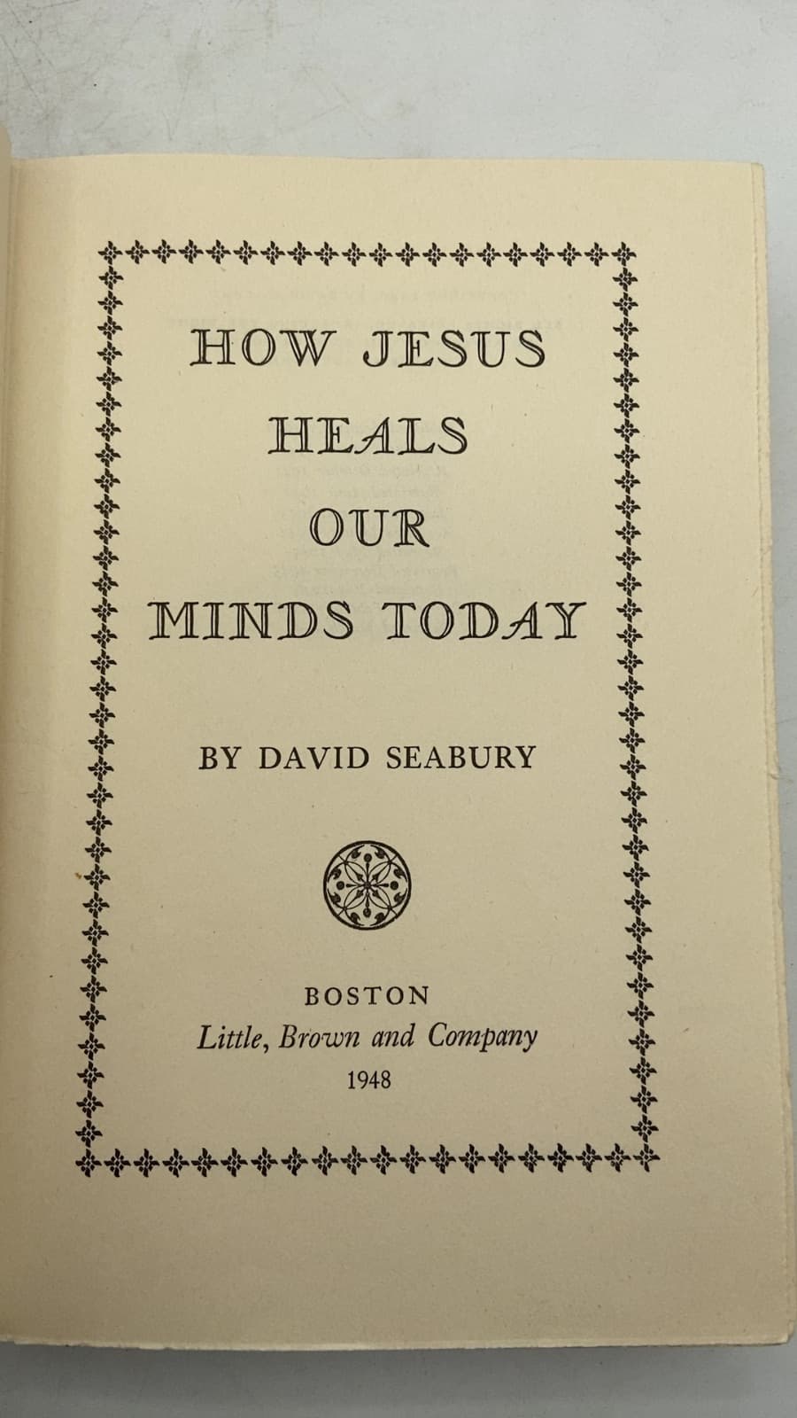 How Jesus Heals Our Minds Today by David Seabury - title page