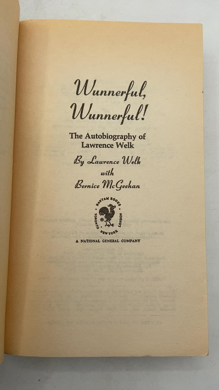 Wunnerful, Wunnerful! The Autobiography of Lawrence Welk by Lawrence Welk with Bernice McGeehan - title page