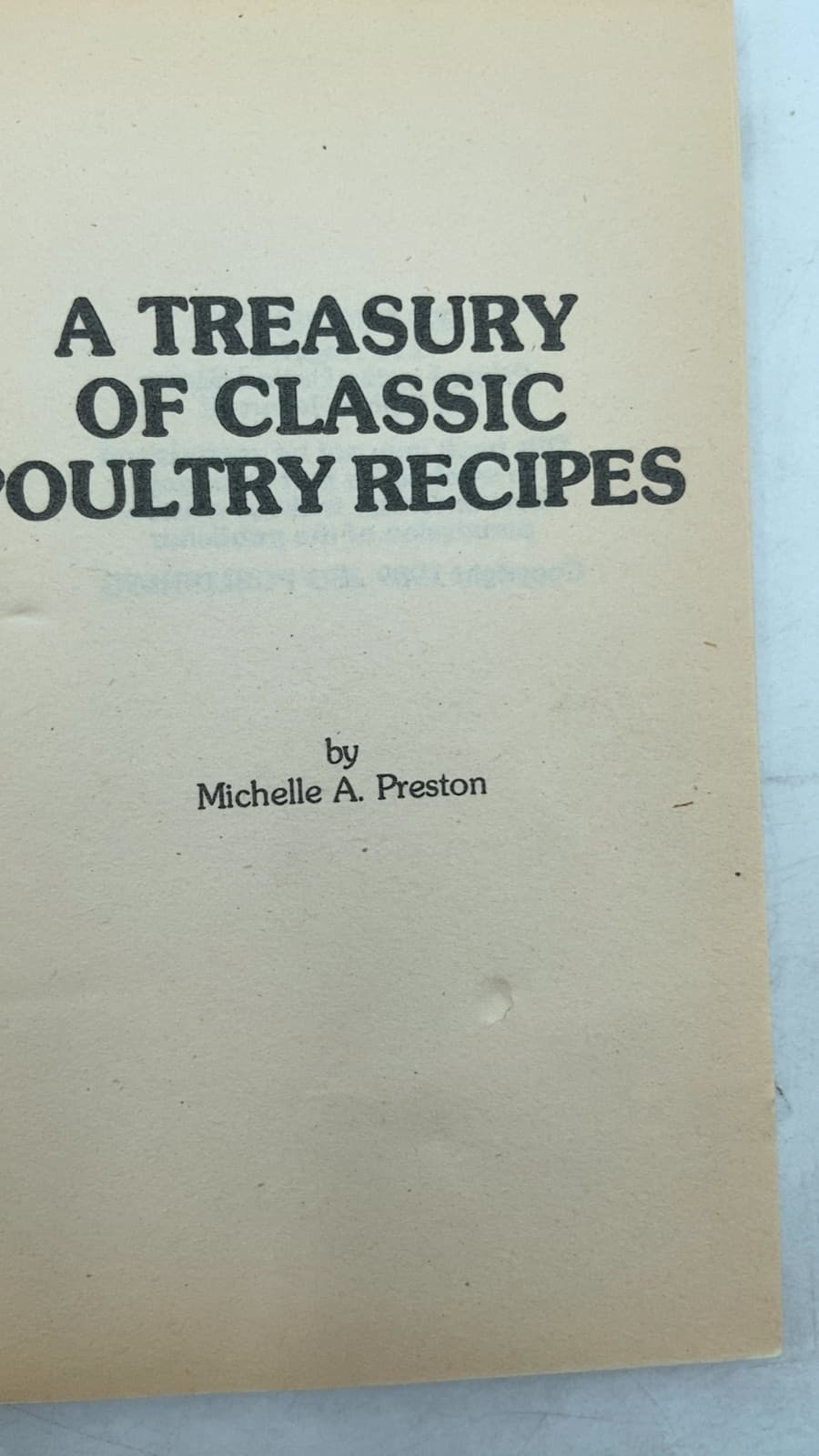 A Treasury of Classic Poultry Recipes by Michelle A. Preston - title page