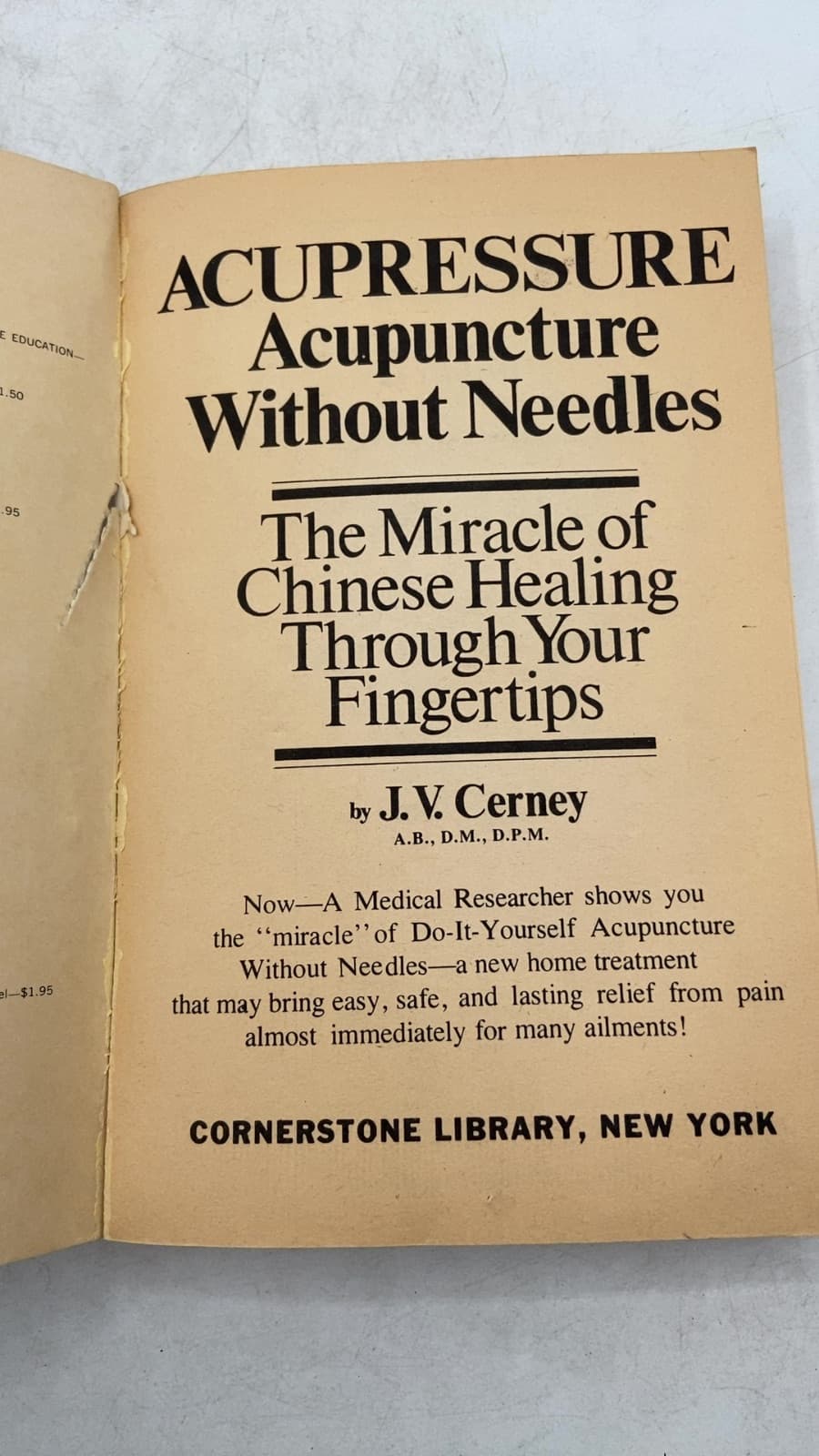 Acupressure Acupuncture Without Needles: The Miracle of Chinese Healing Through Your Fingertips by J.V. Cerney - title page