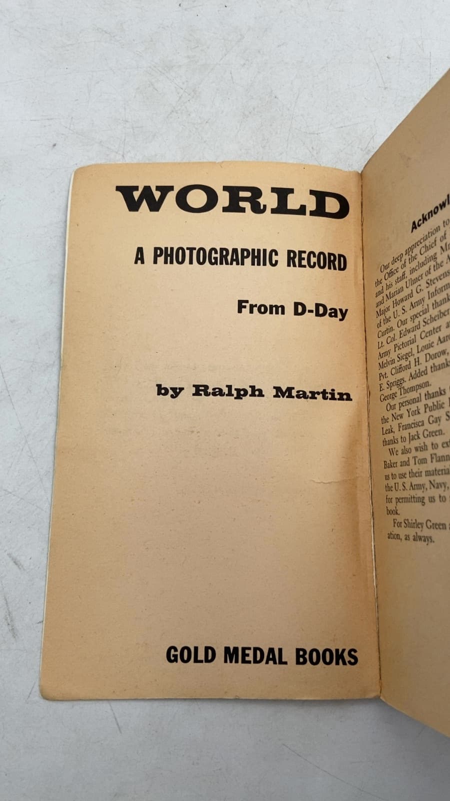 World WAR II A Photographic Record OF THE WAR IN Europe From D-DAY TO V-E DAY by Ralph G. Martin and Richard Harrity - title page