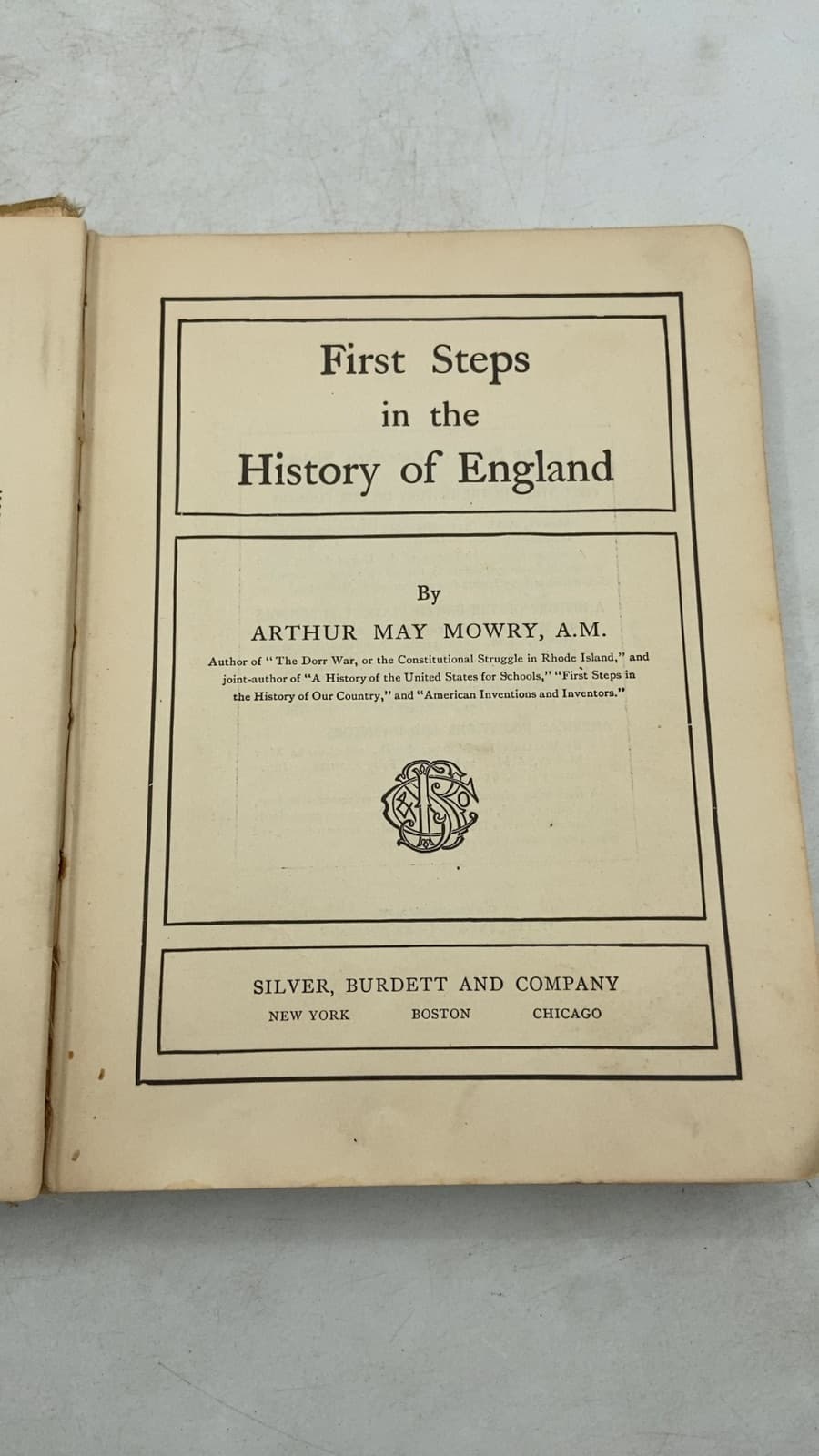 First Steps in the History of England by Arthur May Mowry, A.M. - title page