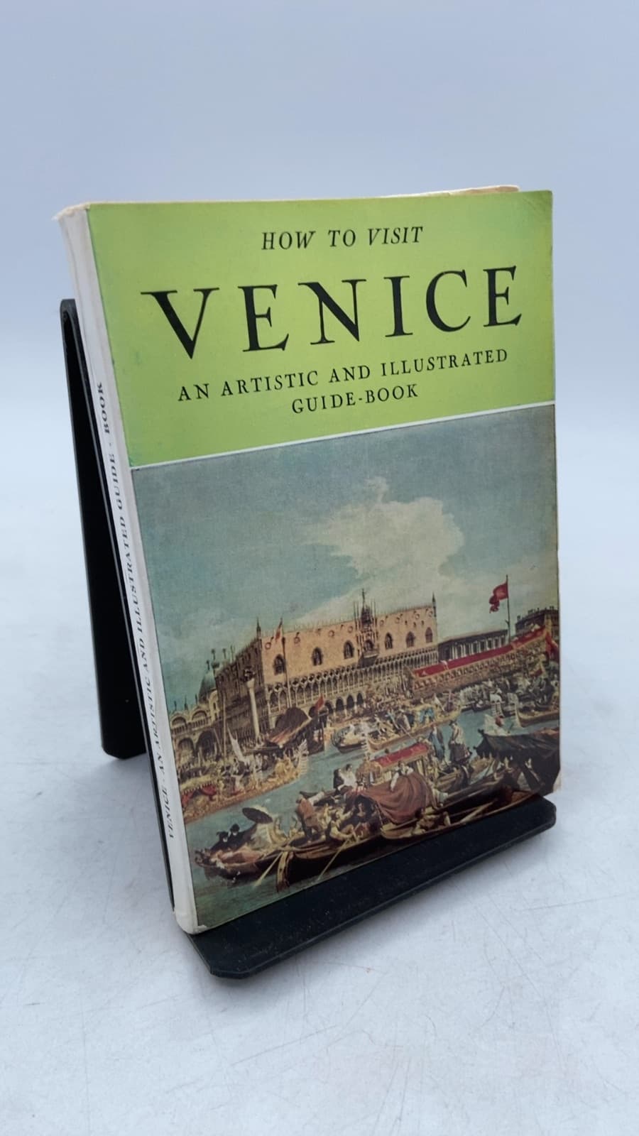 How to Visit Venice: An Artistic and Illustrated Guide-Book - front cover