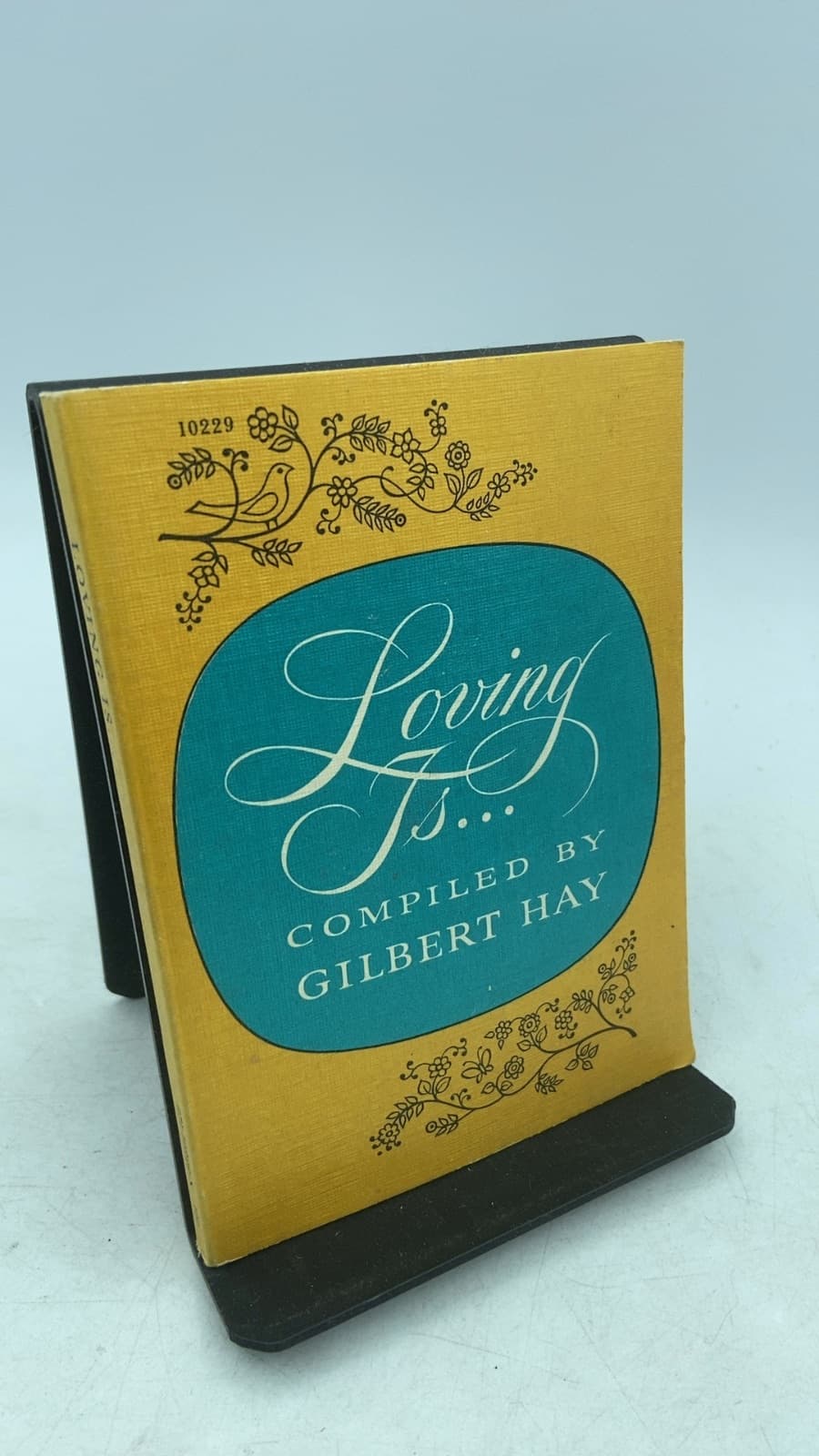 Loving Is... by Gilbert Hay - front cover