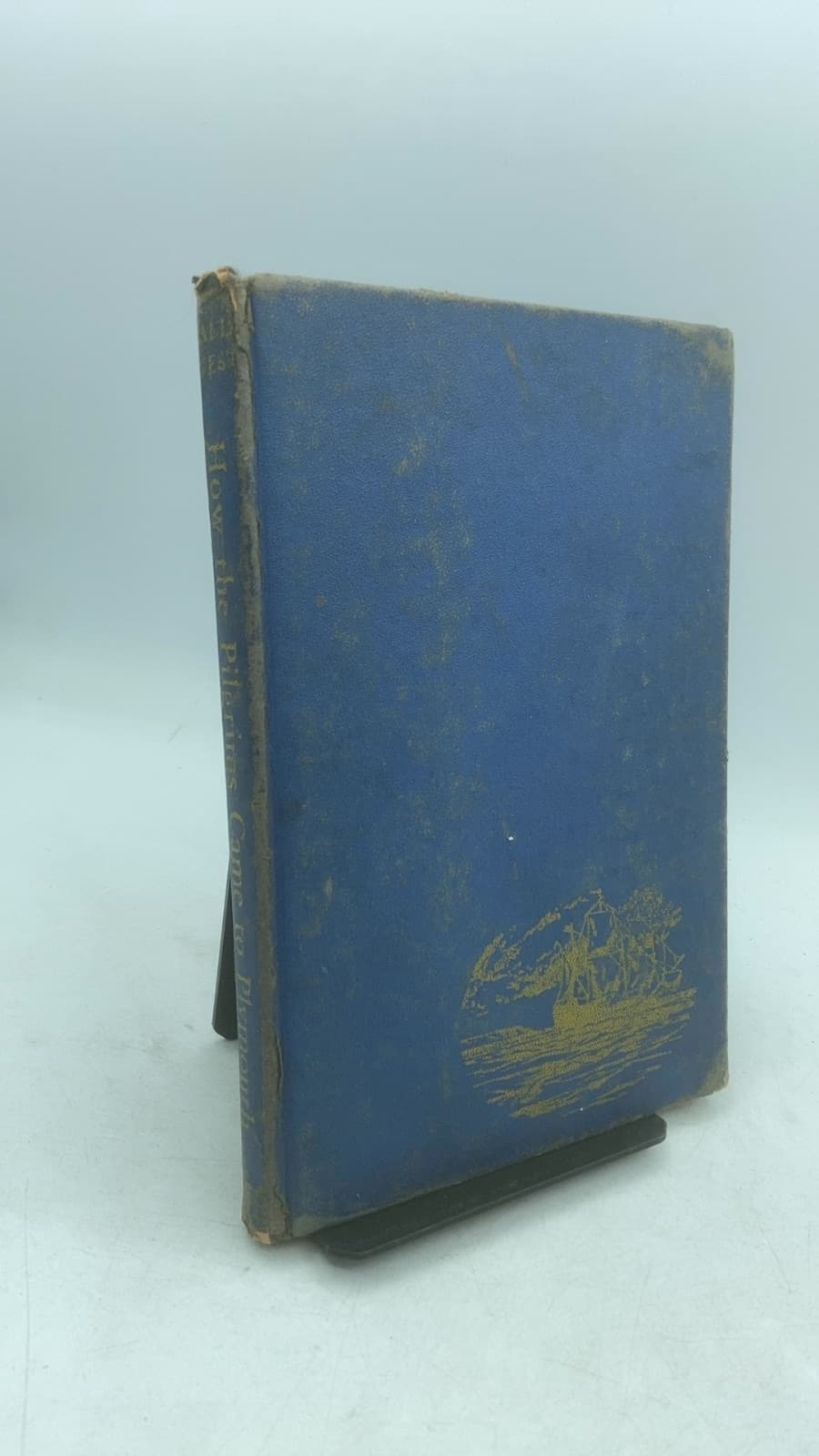 How the Pilgrims Came to Plymouth by Olga W. Hall-Quest - front cover