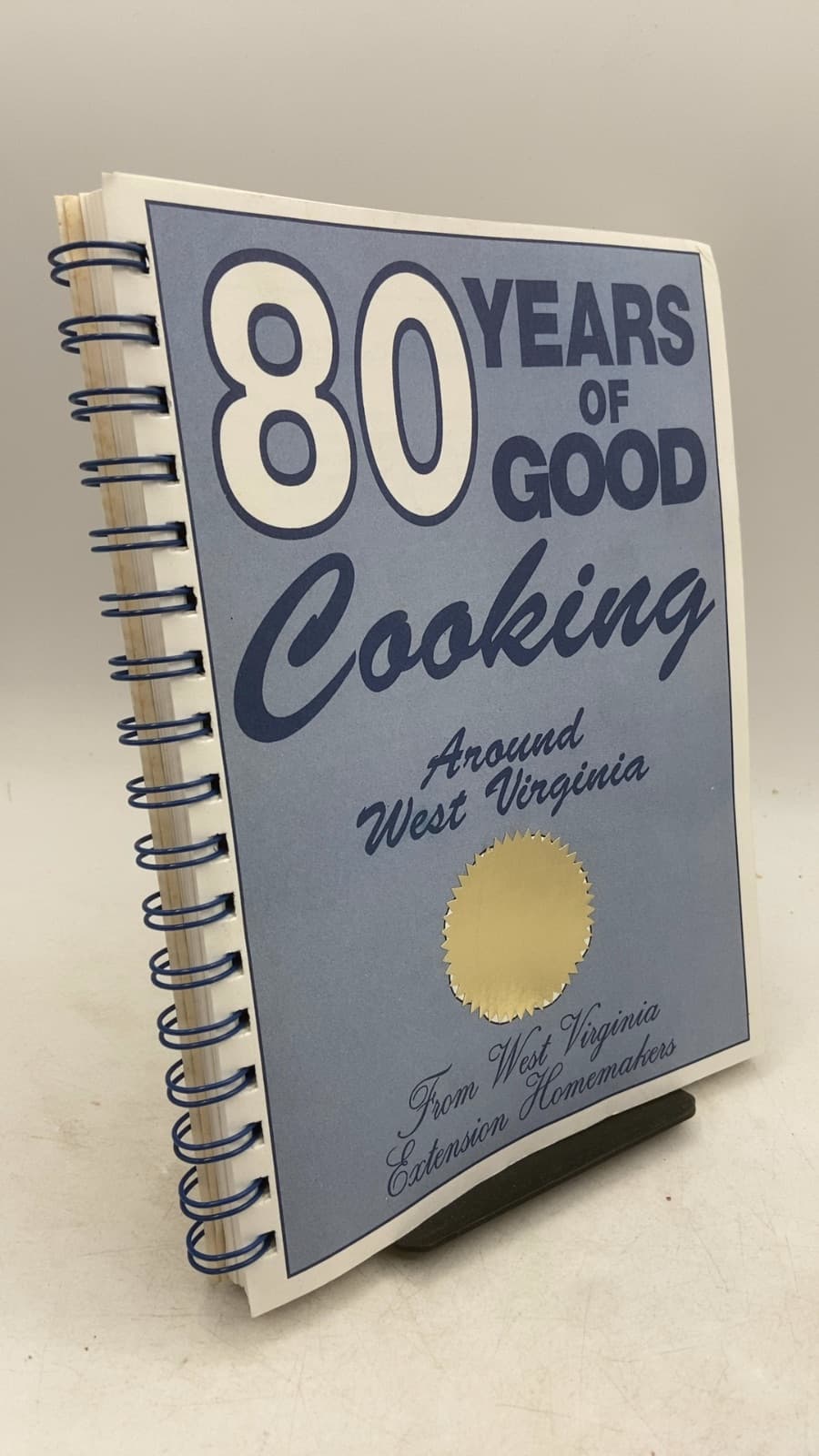 80 Years of Good Cooking Around West Virginia by West Virginia Extension Homemakers Council, Inc. - front cover
