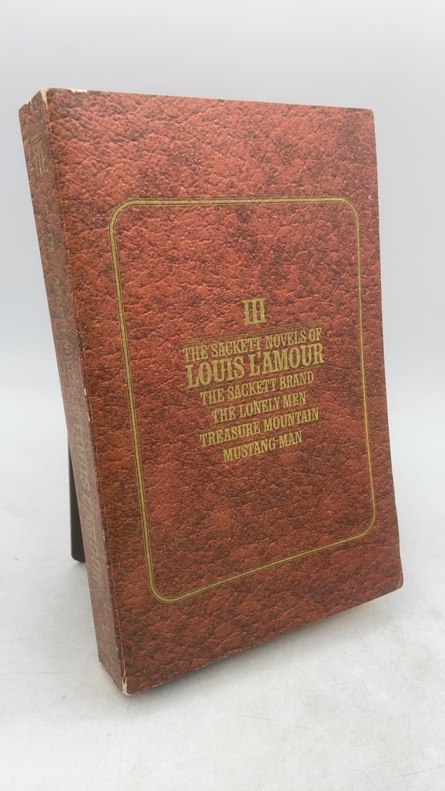 The Sackett Novels of Louis L'Amour Volume III by Louis L'Amour - front cover