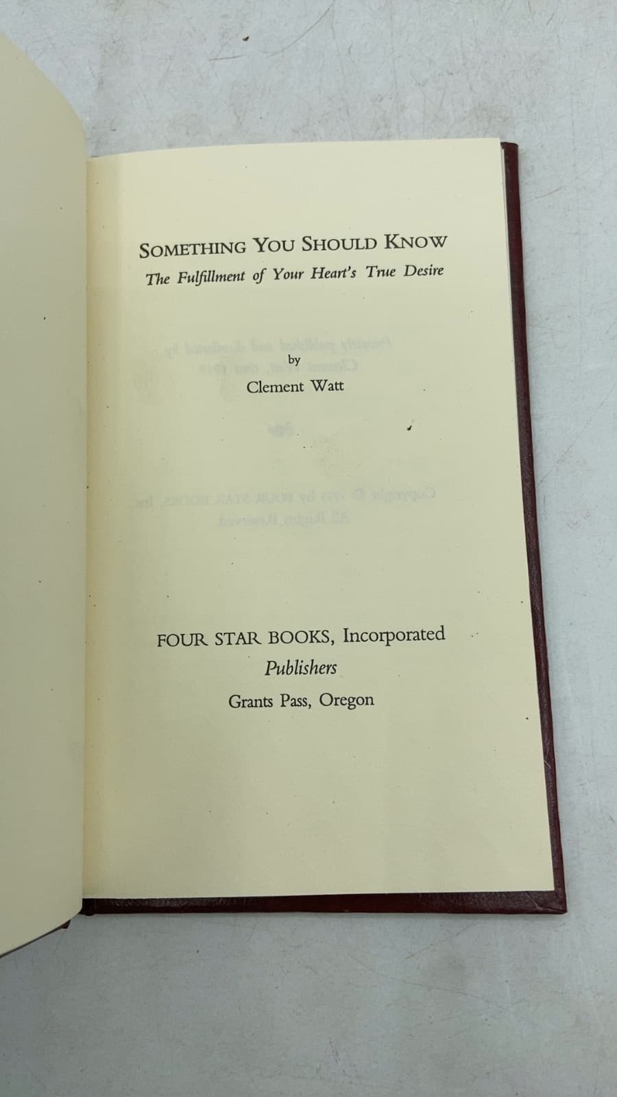Something You Should Know: The Fulfillment of Your Heart's True Desire by Clement Watt - title page