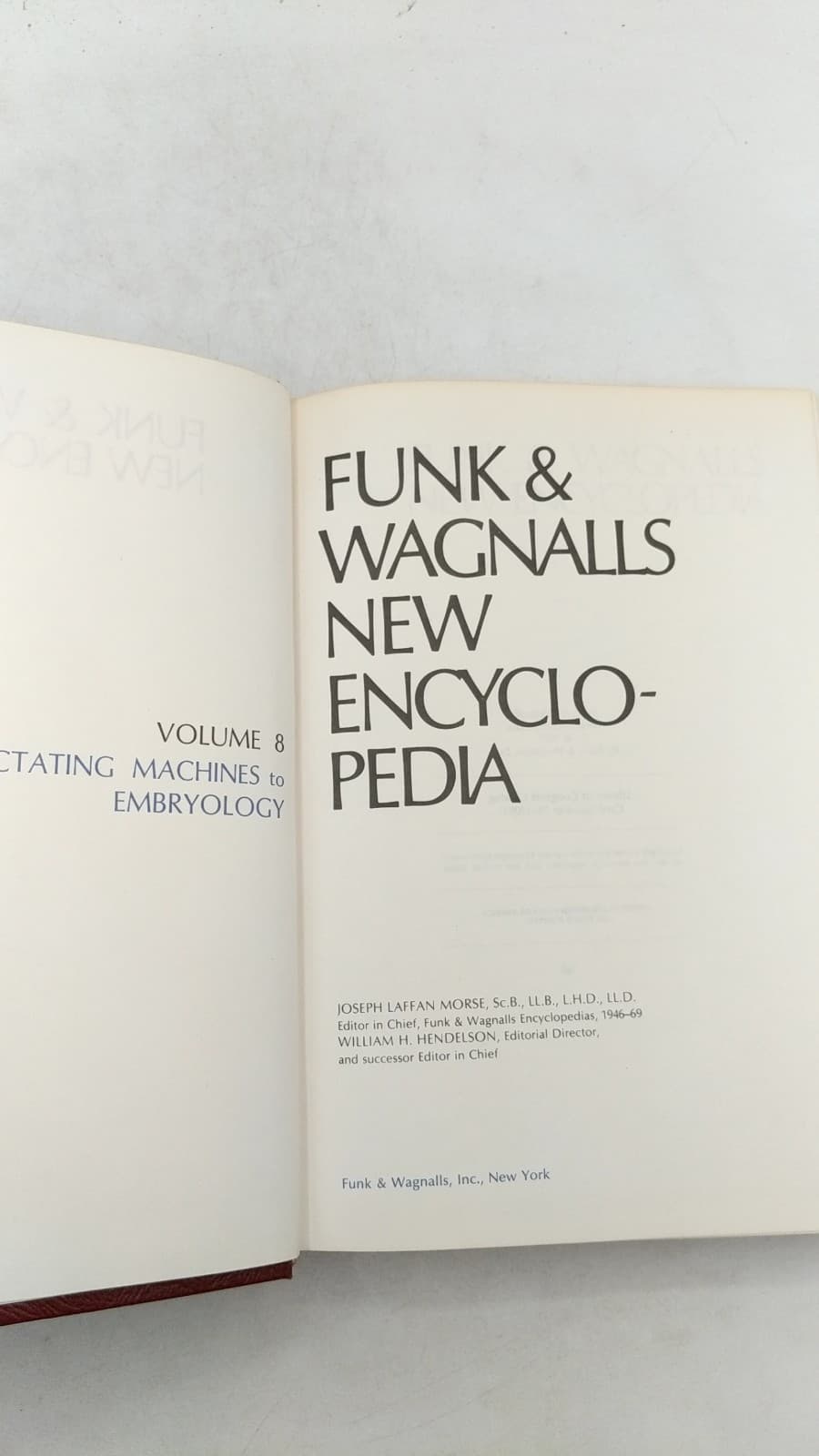 Funk & Wagnalls New Encyclopedia, Volume 8: Dictating Machines to Embryology by Joseph Laffan Morse (Editor in Chief), William H. Hendelson (Editorial Director) - title page