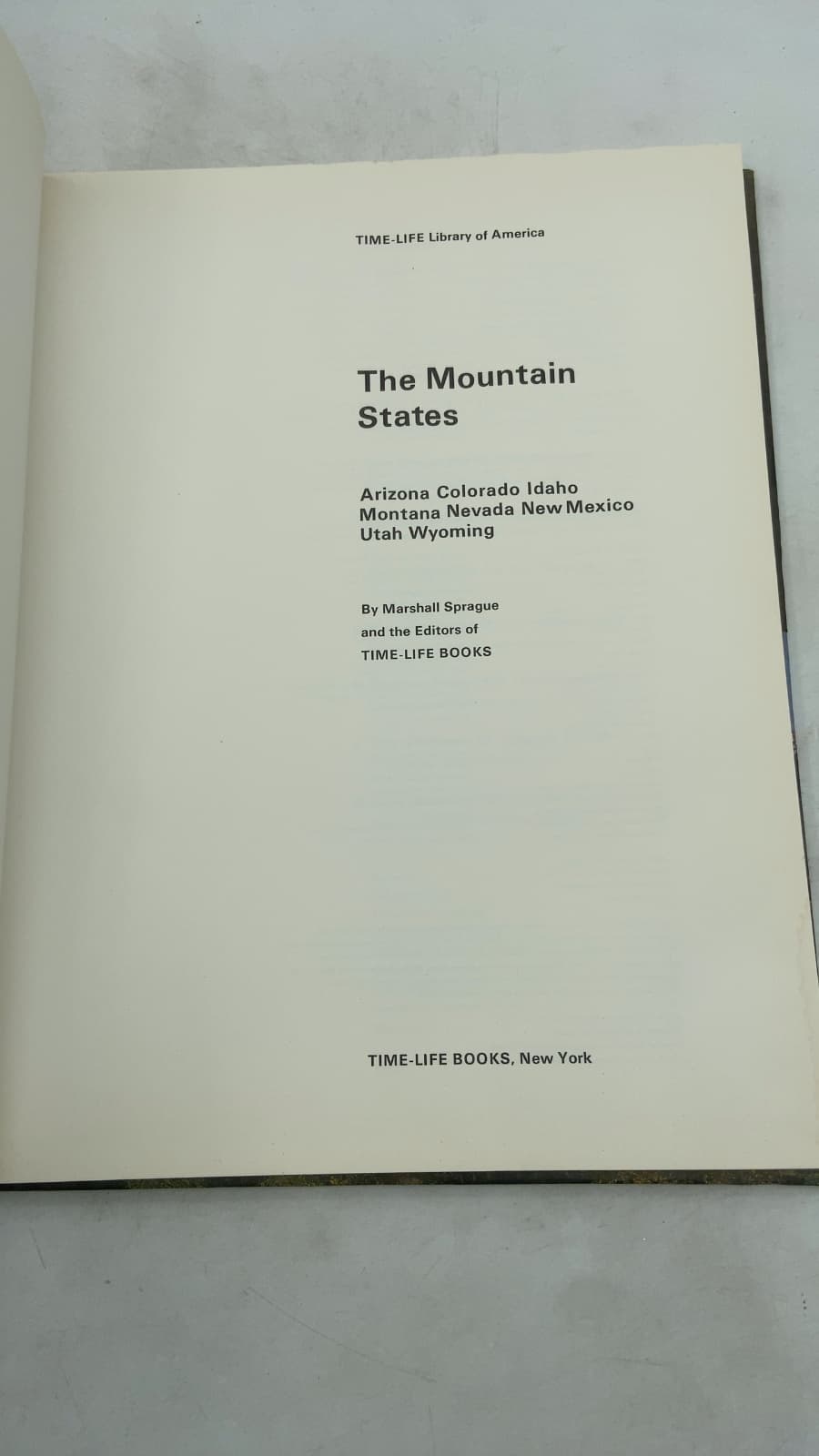 The Mountain States by Marshall Sprague and the Editors of TIME-LIFE BOOKS - title page