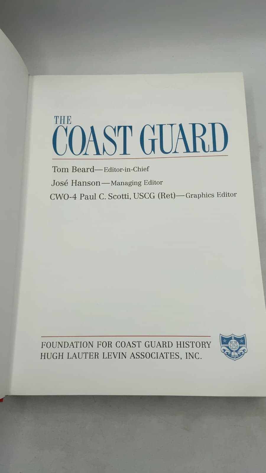 The Coast Guard by Tom Beard, José Hanson, CWO-4 Paul C. Scotti - title page