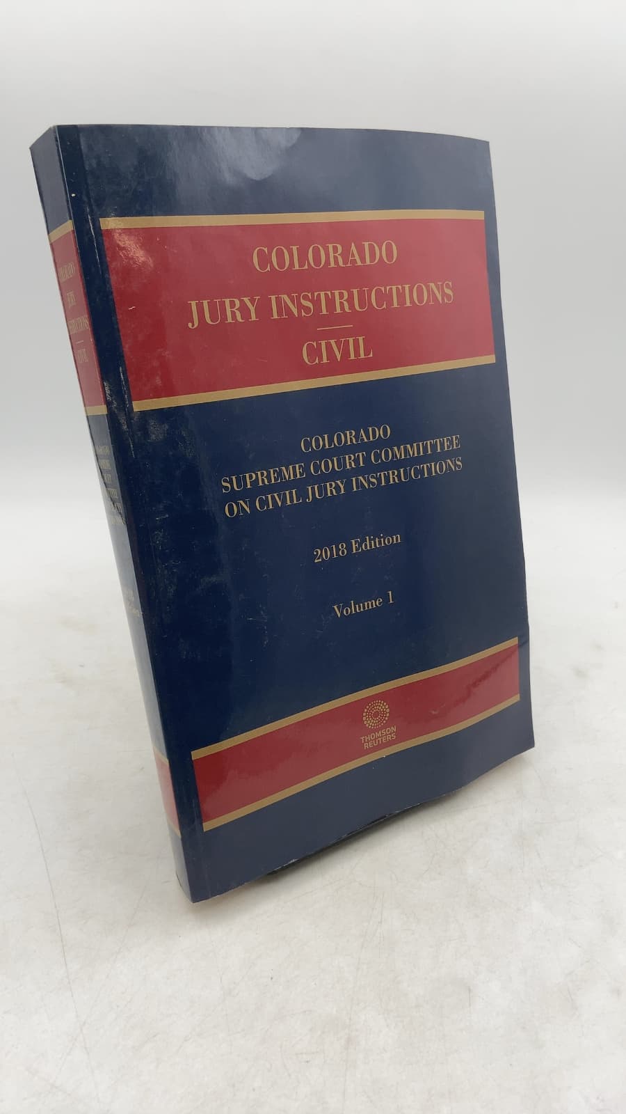 Colorado Jury Instructions Civil, 2018 Edition, Volume 1 by Colorado Supreme Court Committee on Civil Jury Instructions - front cover