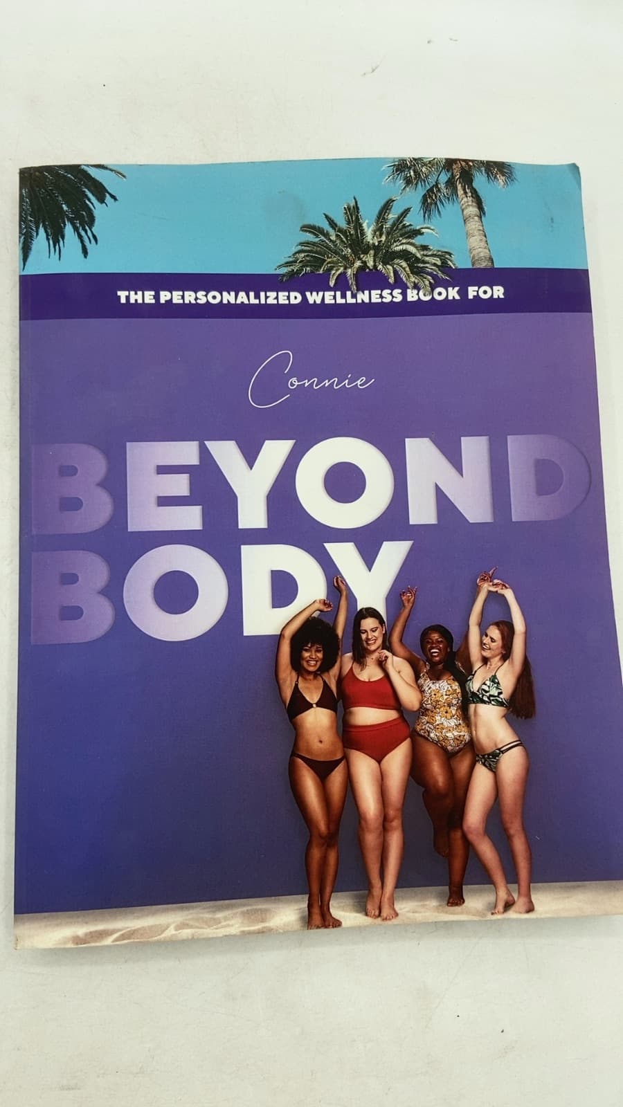 Beyond Body: The Personalized Wellness Book For Connie - title page