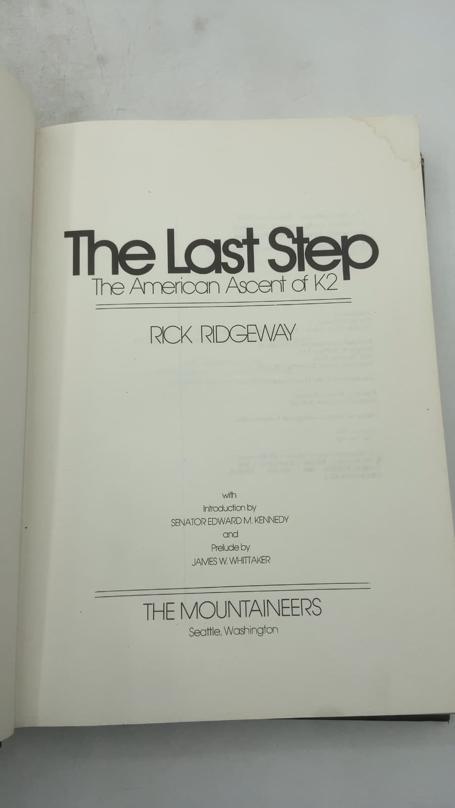 The Last Step: The American Ascent of K2 by Rick Ridgeway - title page