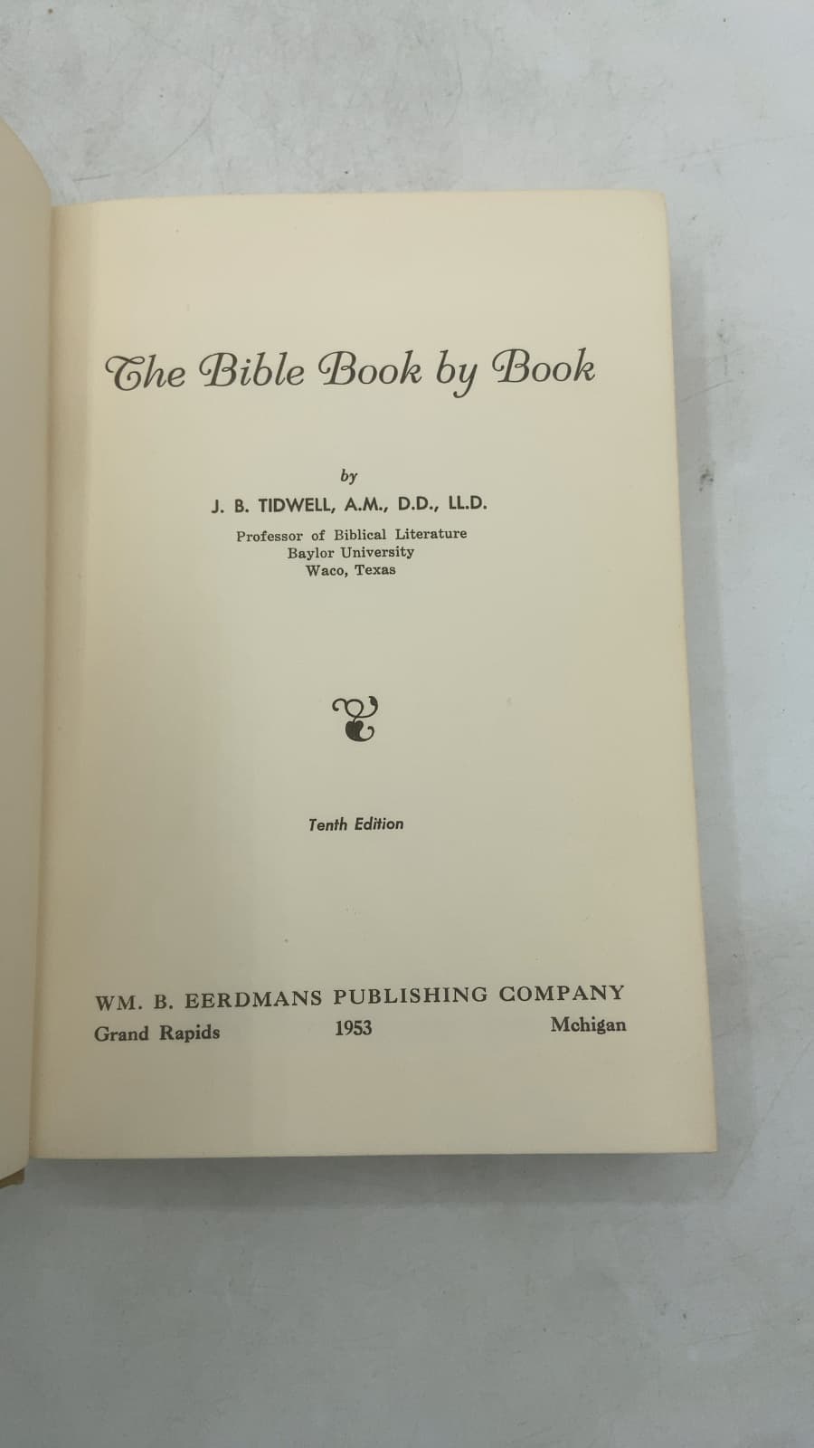 The Bible Book by Book by J. B. Tidwell, A.m., D.d., Ll.d. - title page