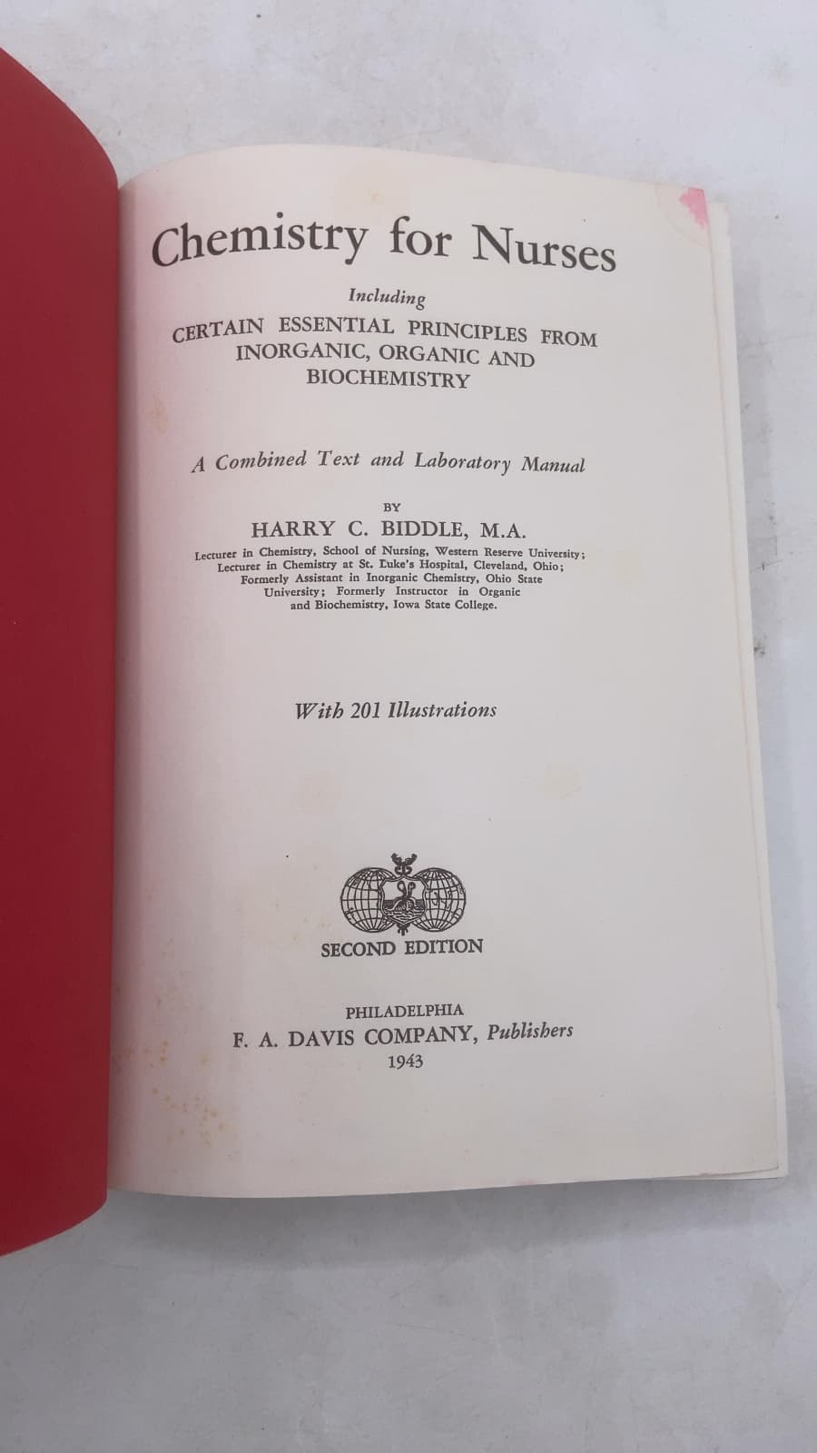 Chemistry for Nurses: Including Certain Essential Principles from Inorganic, Organic and Biochemistry: A Combined Text and Laboratory Manual by Harry C. Biddle, M.A. - title page