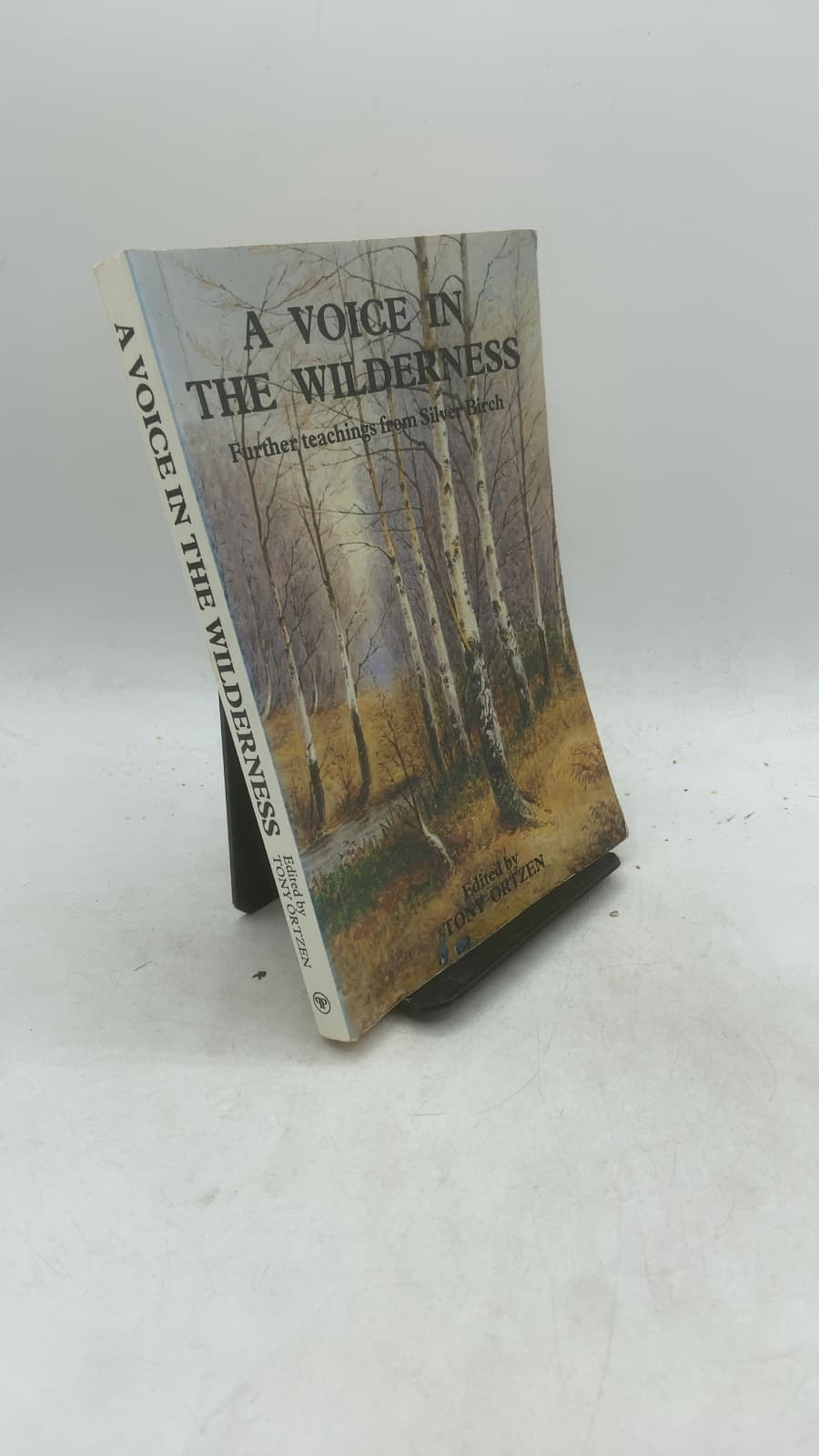 A Voice in the Wilderness: Further teachings from Silver Birch by Edited by Tony Ortzen - front cover