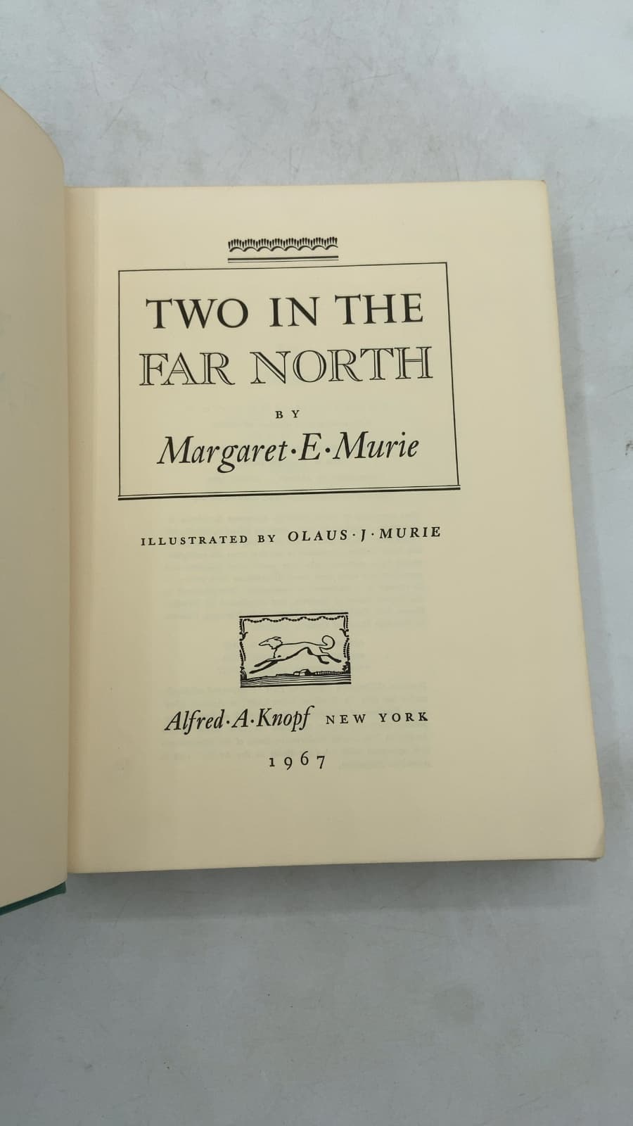 Two in the Far North by Margaret E. Murie - title page