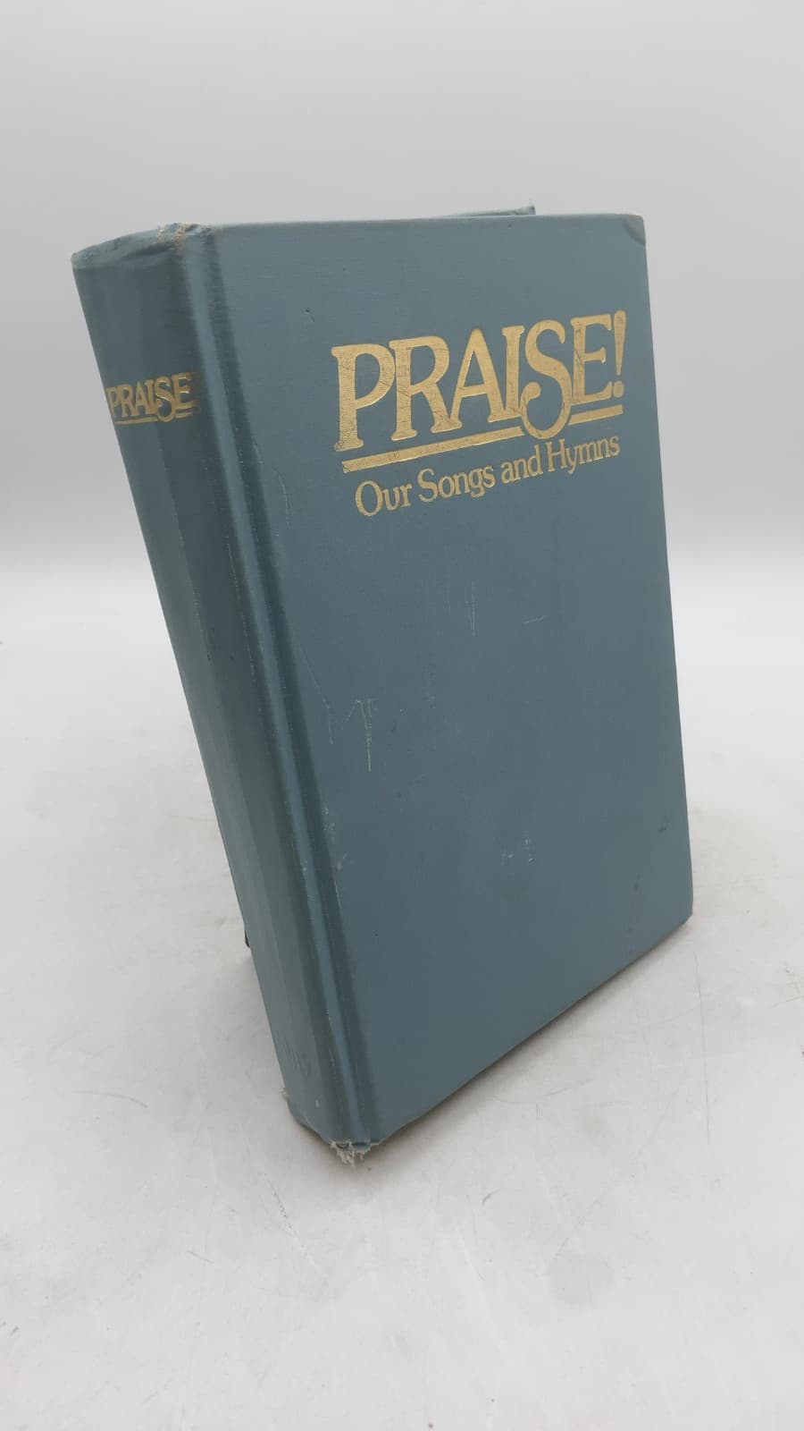 PRAISE! Our Songs and Hymns by John W. Peterson and Norman Johnson - front cover