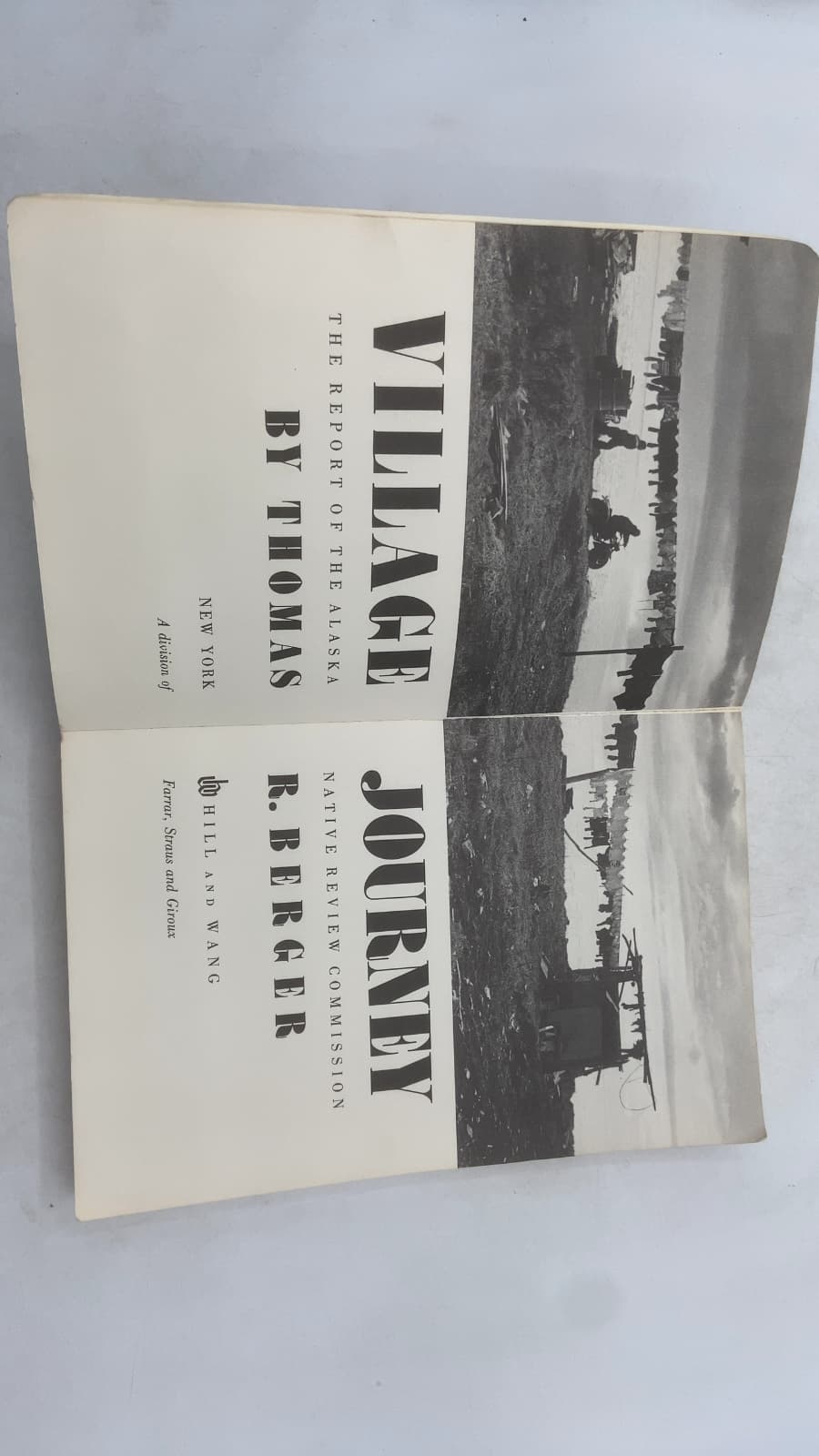 Village Journey: The Report of the Alaska Native Review Commission by Thomas R. Berger - title page