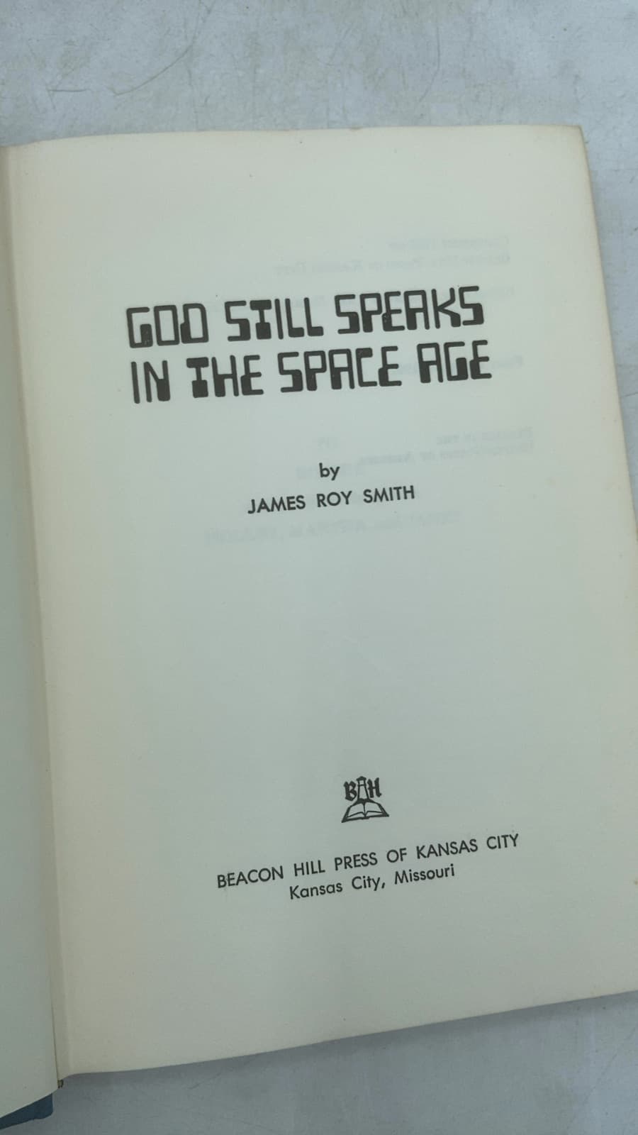GOD Still Speaks IN THE Space AGE by James ROY Smith - title page