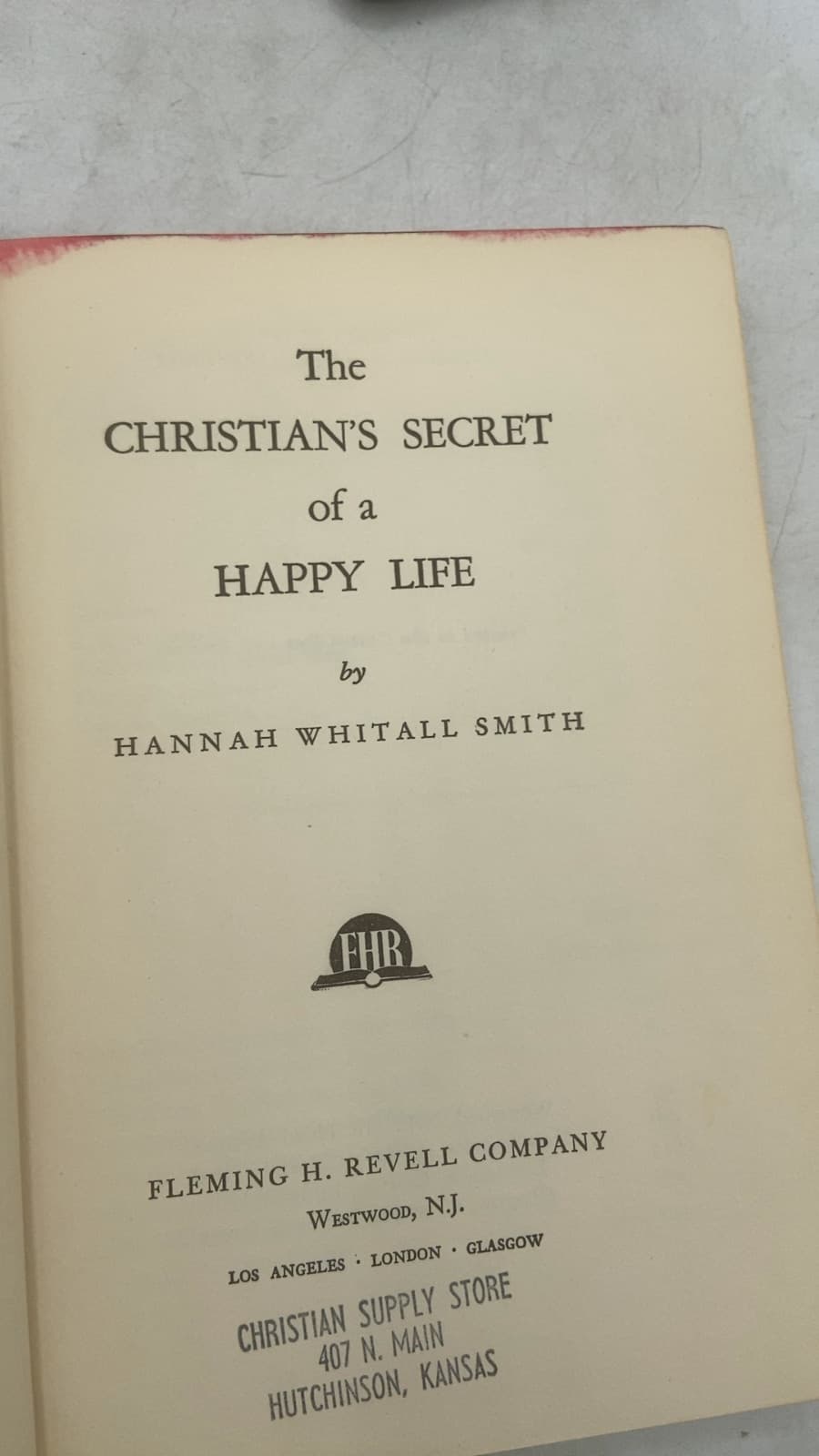 The Christian's Secret of a Happy Life by Hannah Whitall Smith - title page