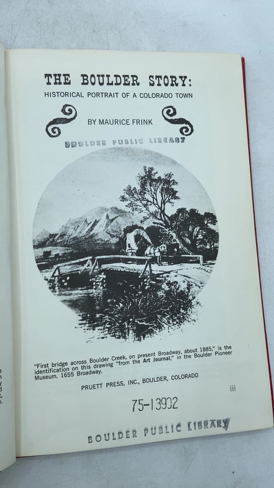 THE Boulder Story: Historical Portrait OF A Colorado Town by Maurice Frink - title page
