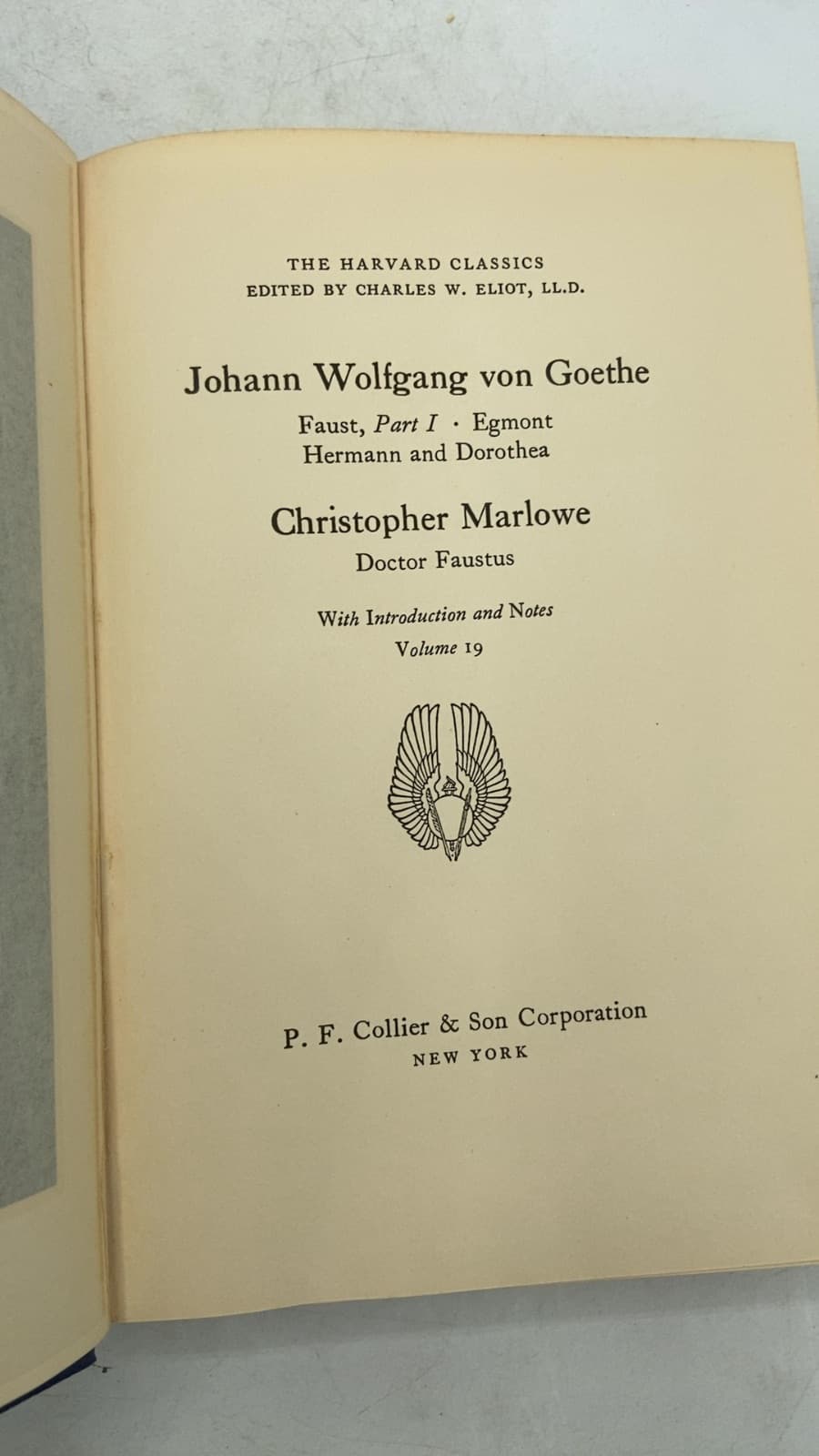 Volume 19. Faust, Part I; Egmont; Hermann and Dorothea; Doctor Faustus by Johann Wolfgang von Goethe and Christopher Marlowe - title page