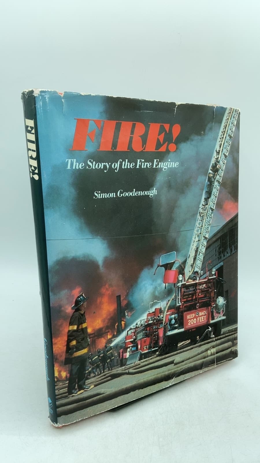 FIRE! The Story of the Fire Engine by Simon Goodenough - front cover