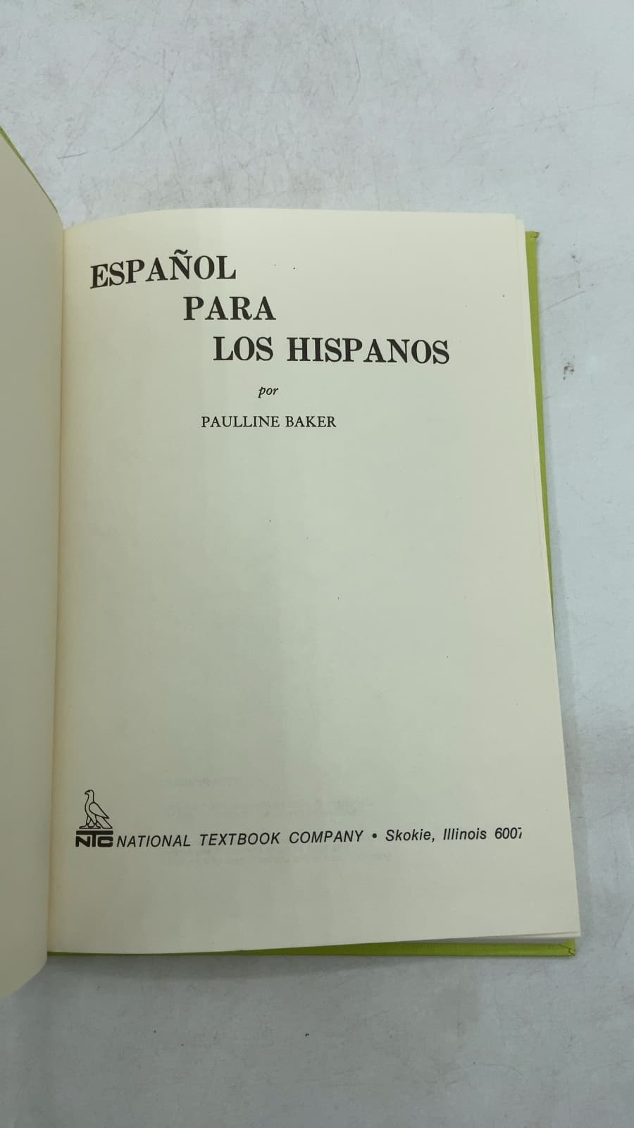 Español Para LOS Hispanos by Paulline Baker - title page