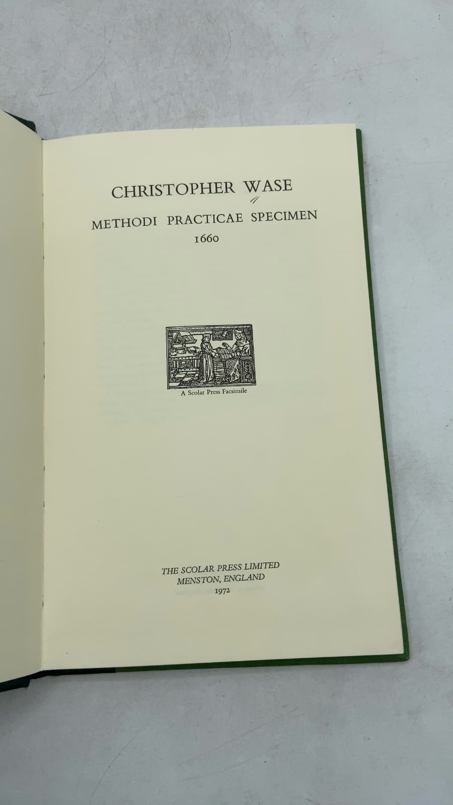 Methodi Practicae Specimen 1660 by Christopher Wase - title page