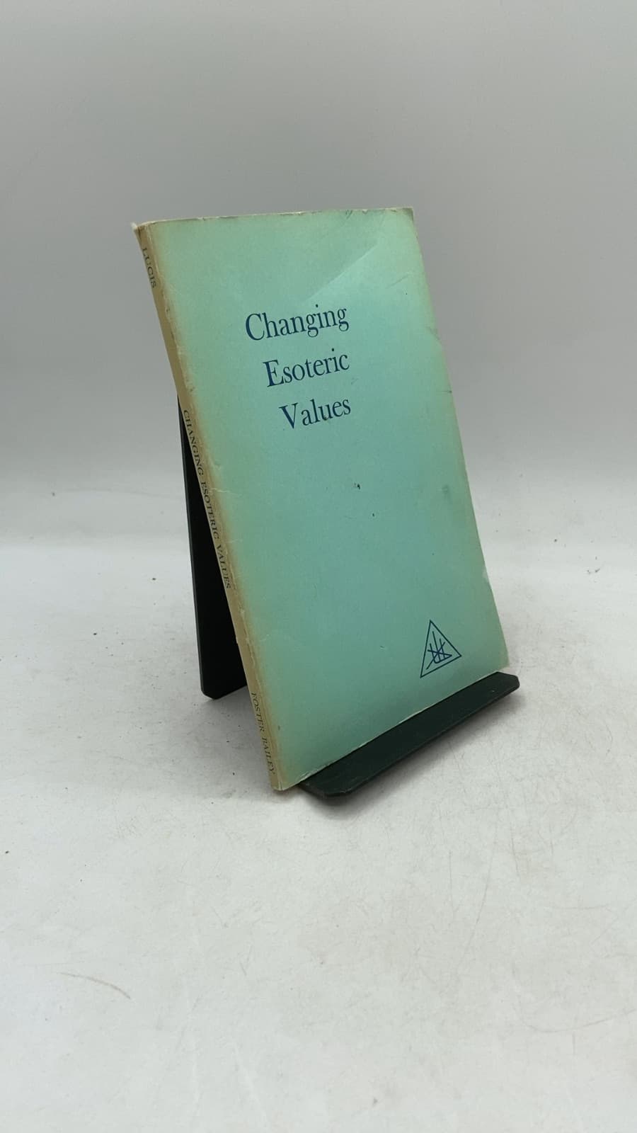 Changing Esoteric Values by Foster Bailey - front cover