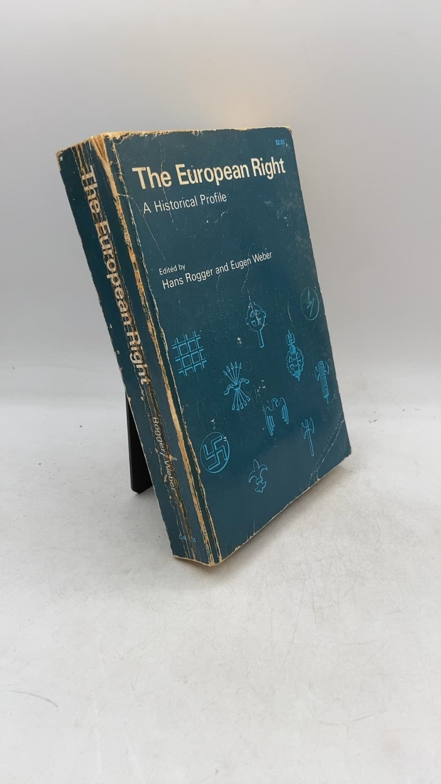 The European Right: A Historical Profile by Hans Rogger and Eugen Weber - front cover