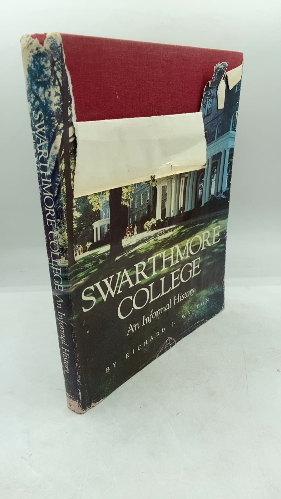 Swarthmore College: An Informal History by Richard J. Walton - front cover