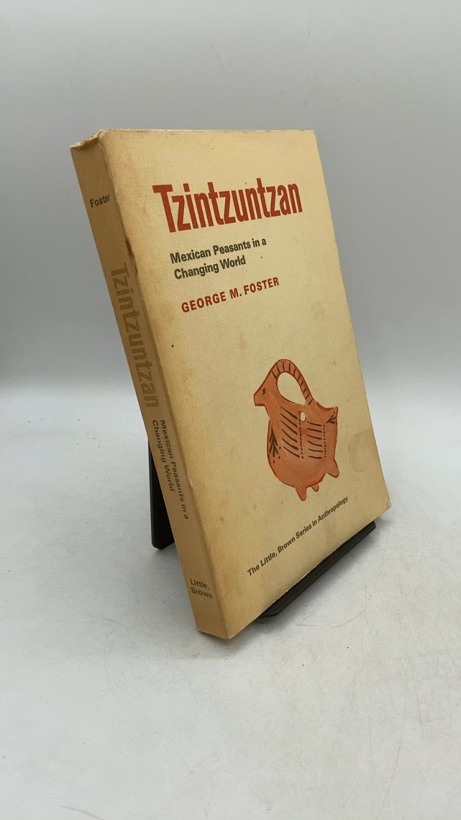 Tzintzuntzan: Mexican Peasants in a Changing World by George M. Foster - front cover