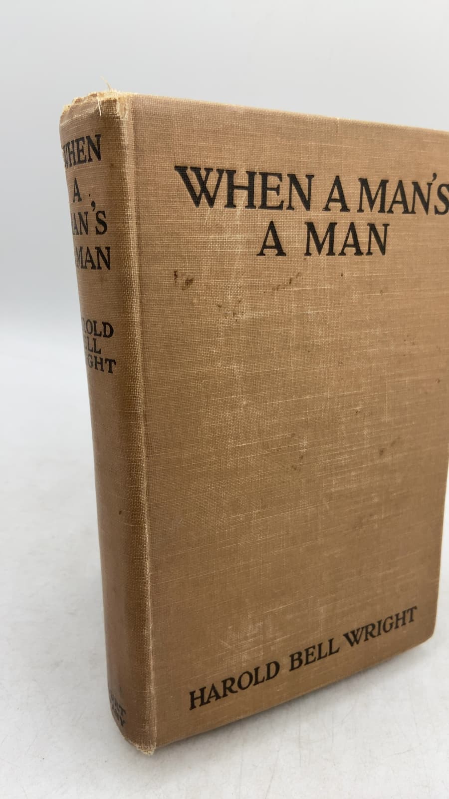 When A Man's A MAN by Harold Bell Wright - front cover