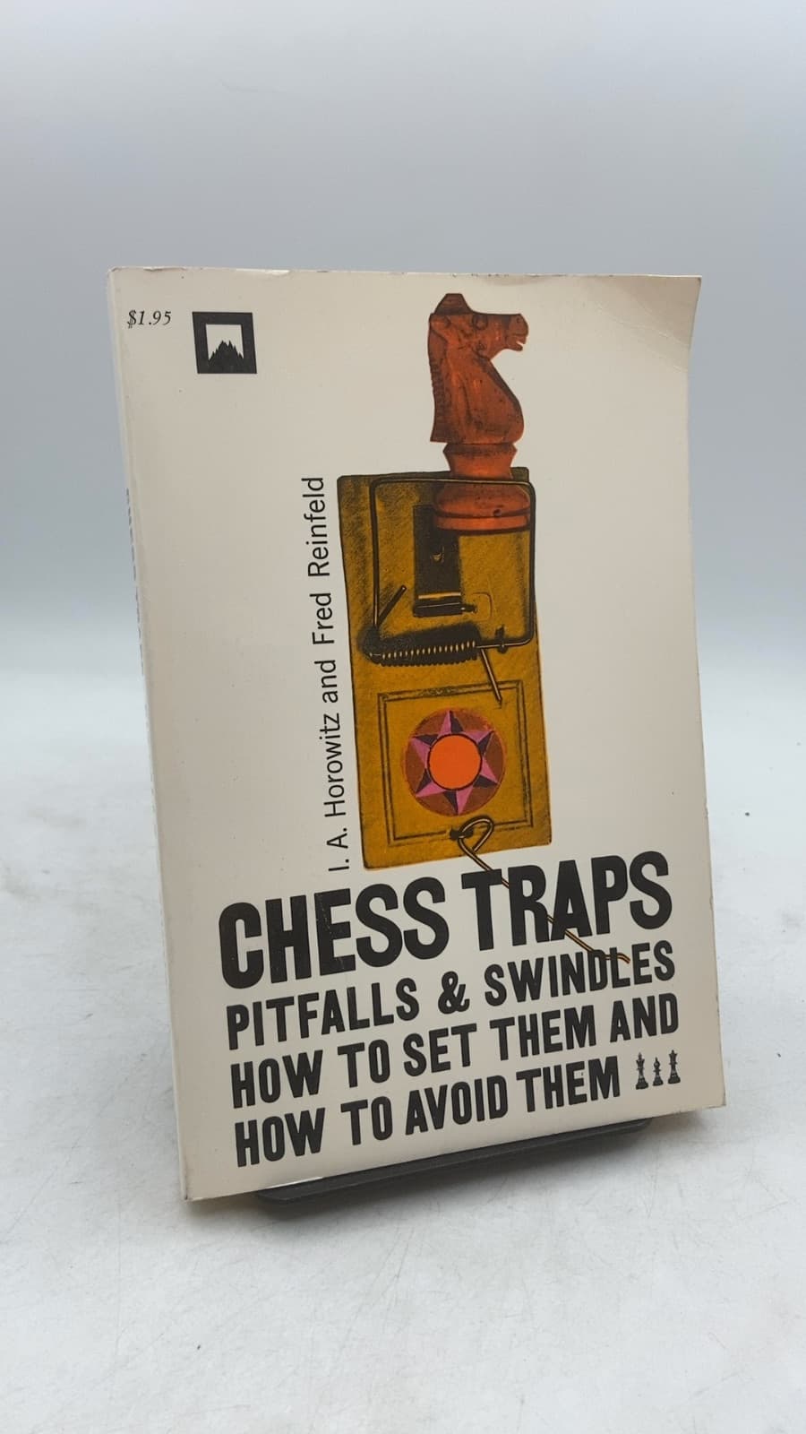 Chess Traps, Pitfalls, and Swindles by I. A. Horowitz and Fred Reinfeld - front cover